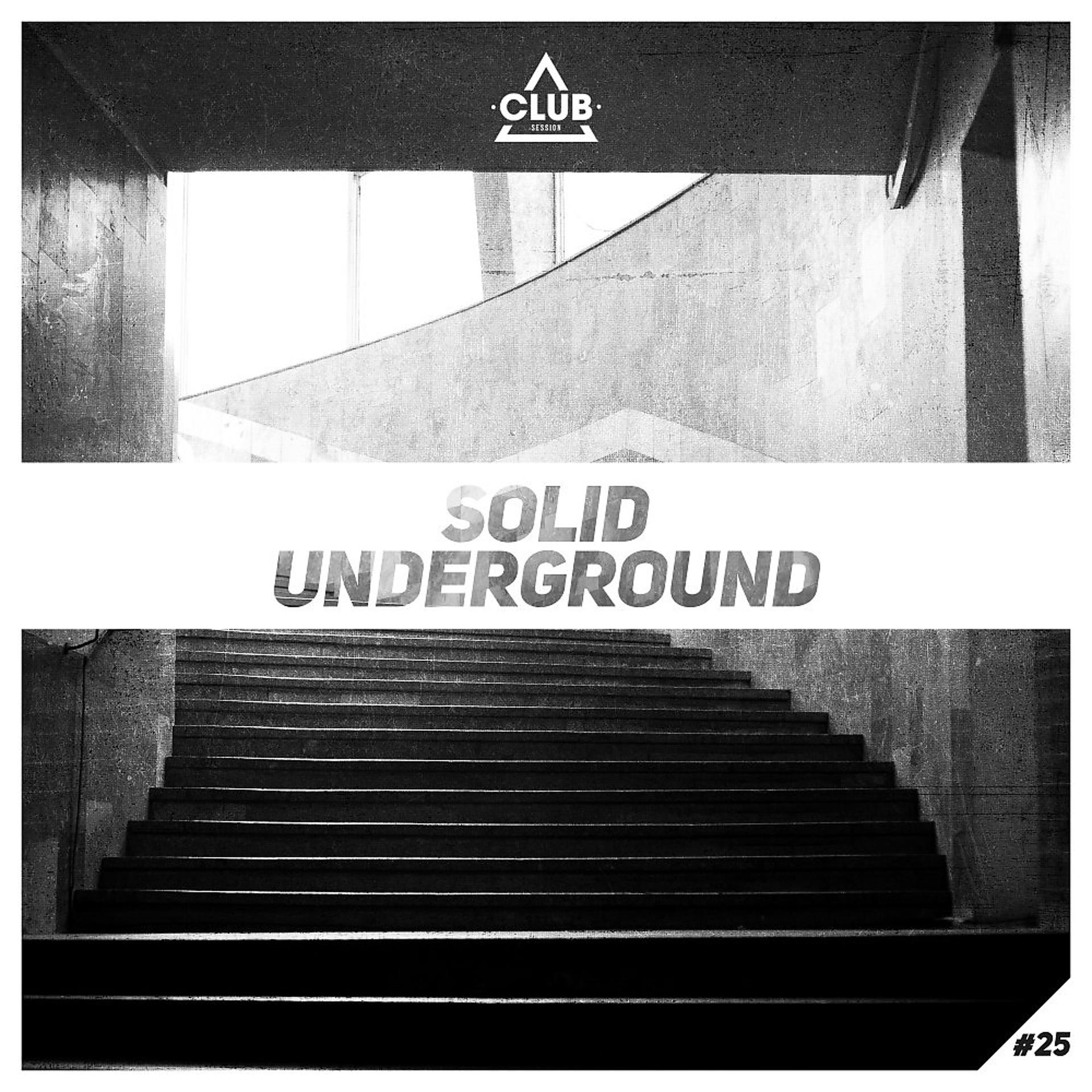 Постер альбома Solid Underground #25