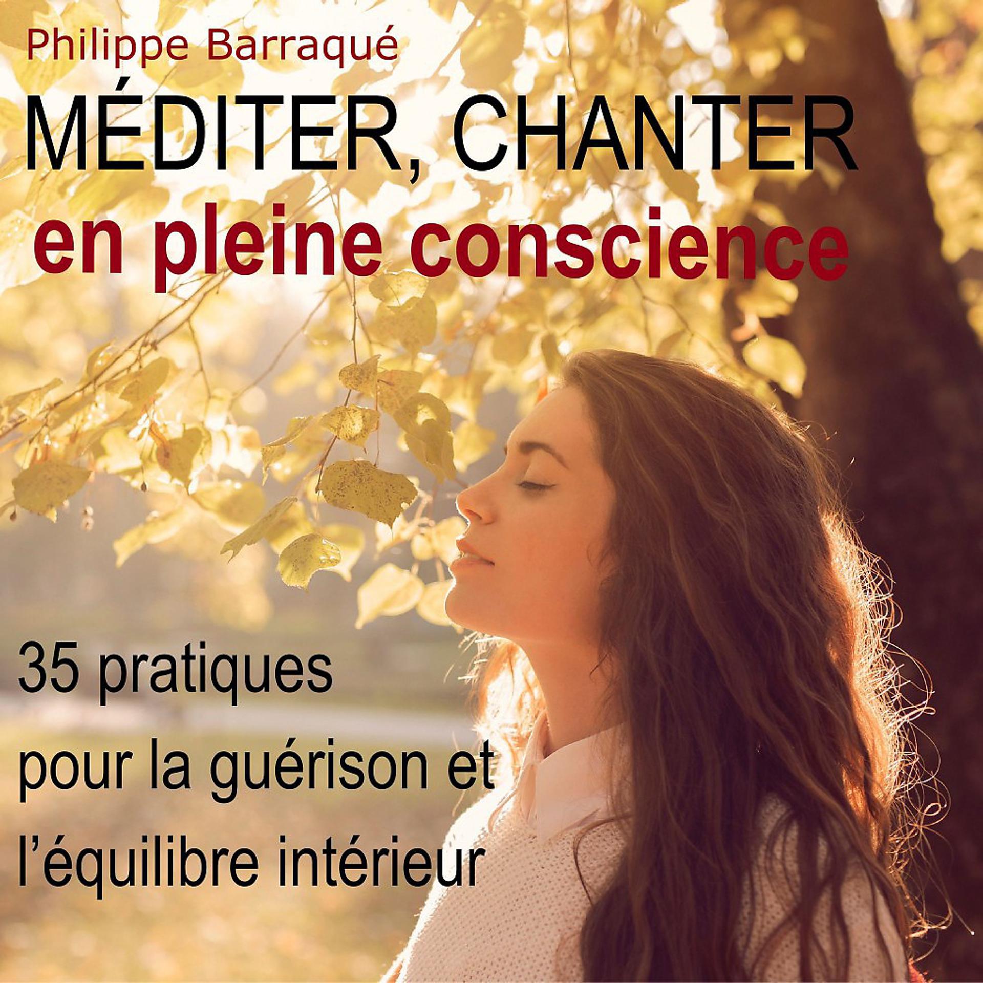 Постер альбома Méditer, chanter en pleine conscience