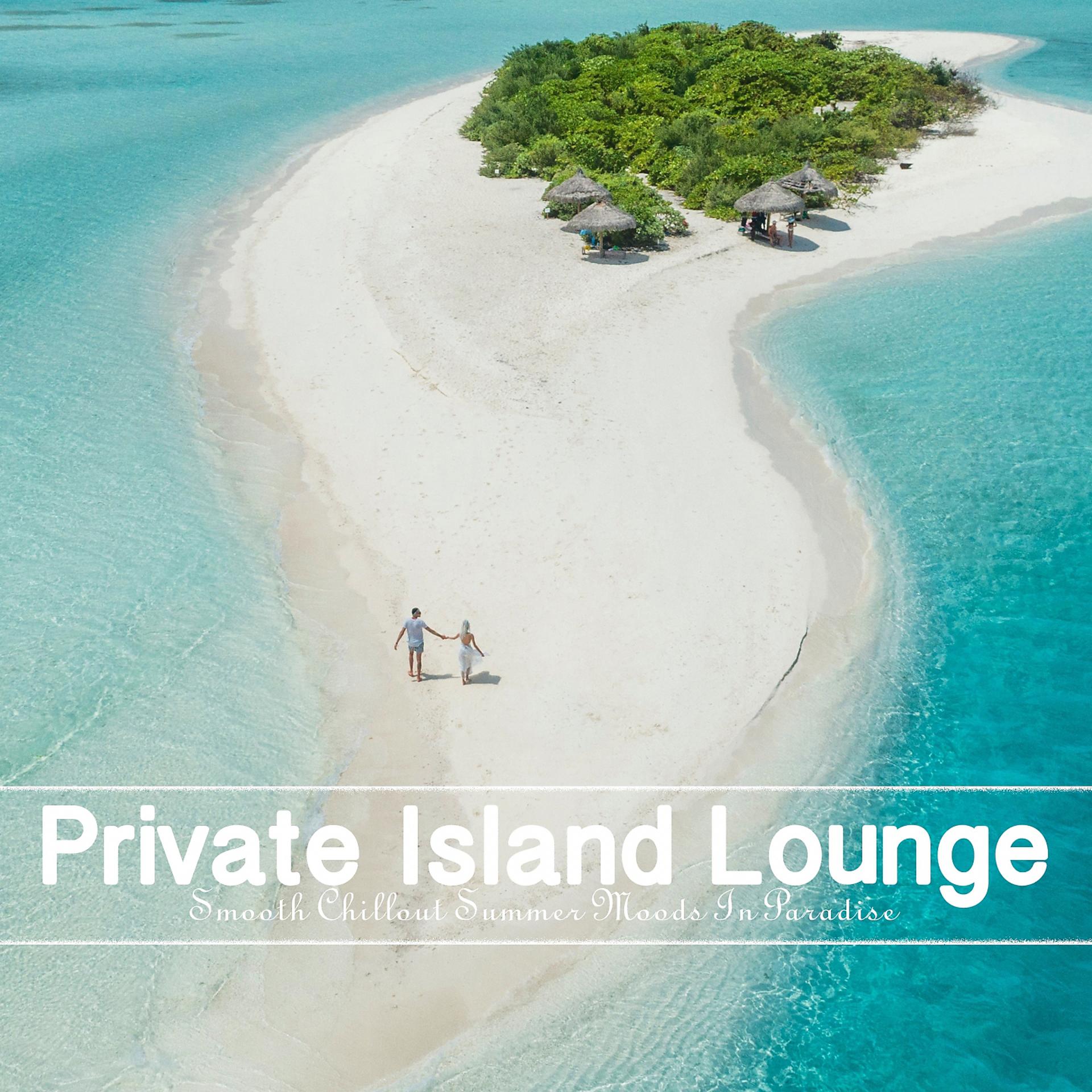 Постер альбома Private Island Lounge