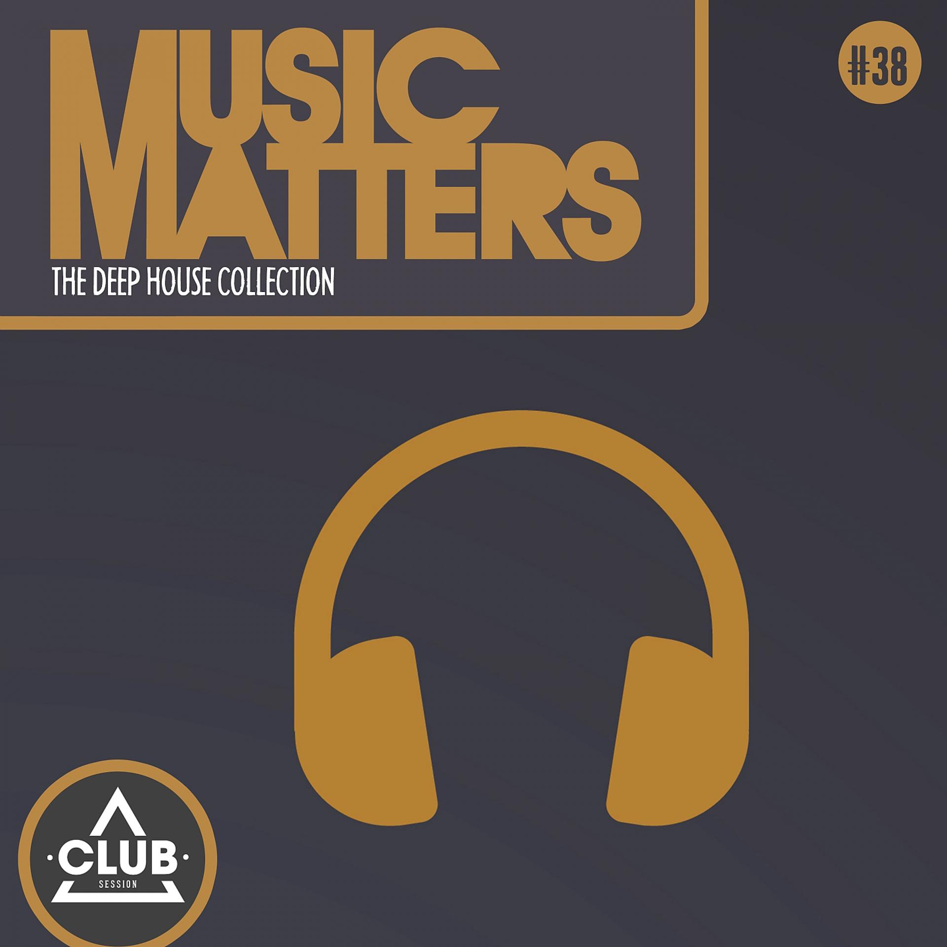 Постер альбома Music Matters - Episode 38