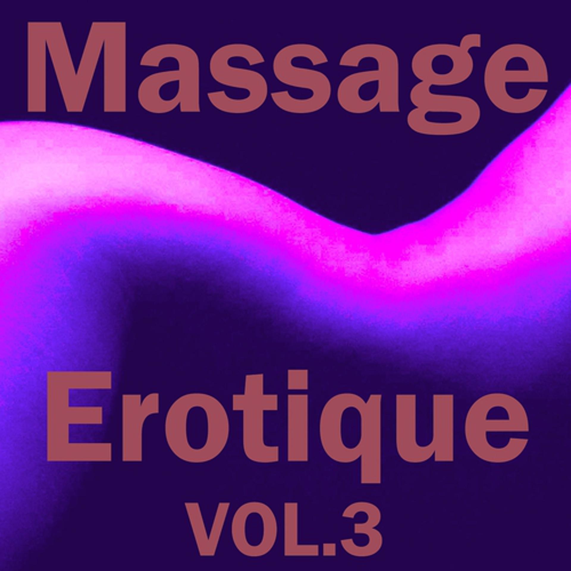 Постер альбома Massage erotique, vol. 3