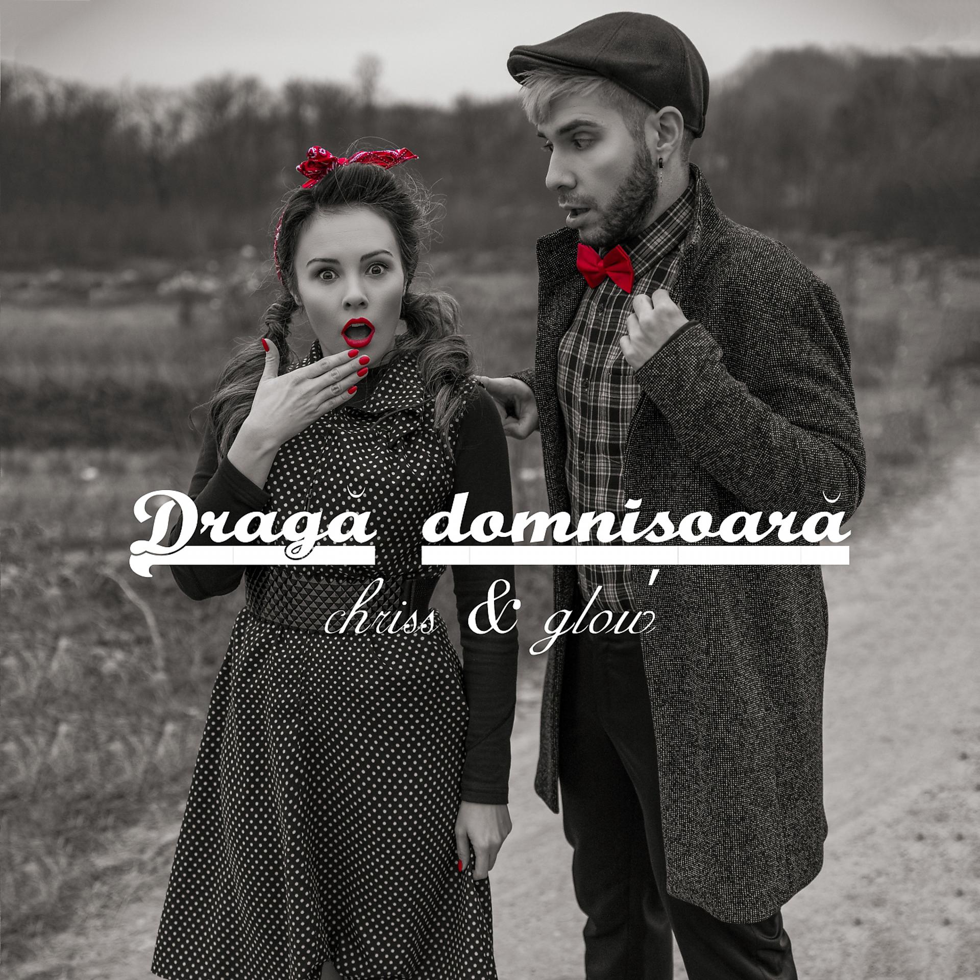 Постер альбома Draga Domnisoara