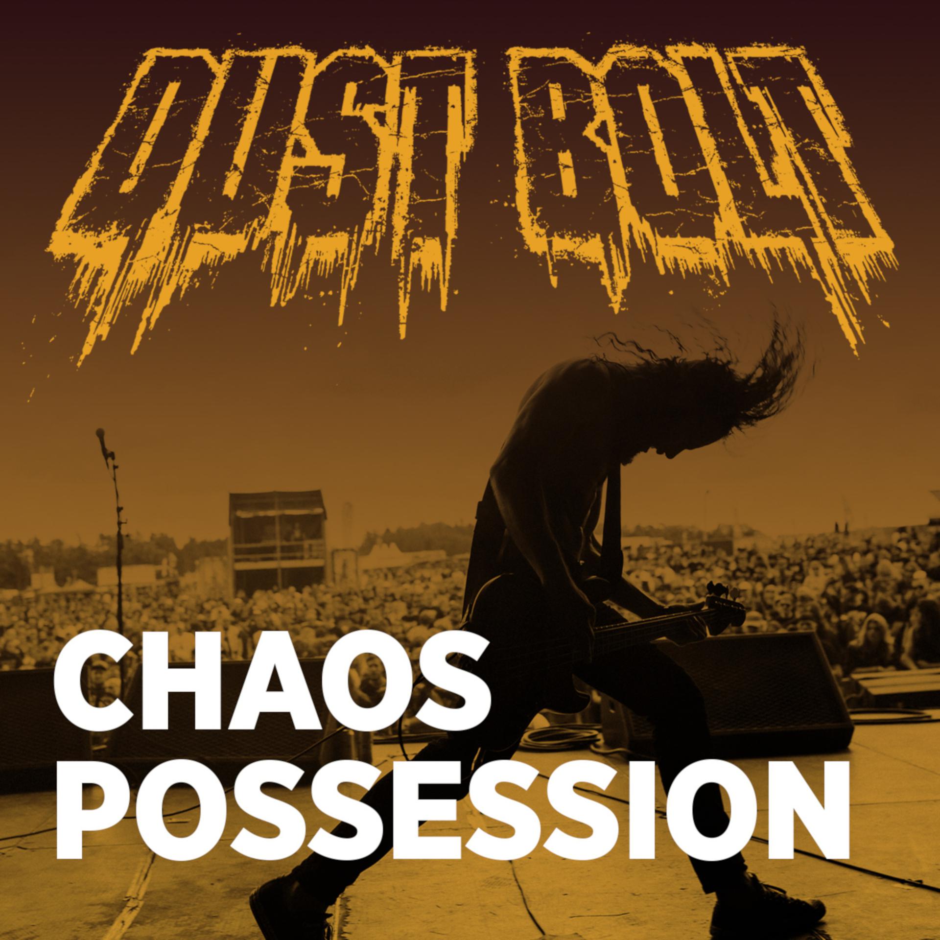 Постер альбома Chaos Possession