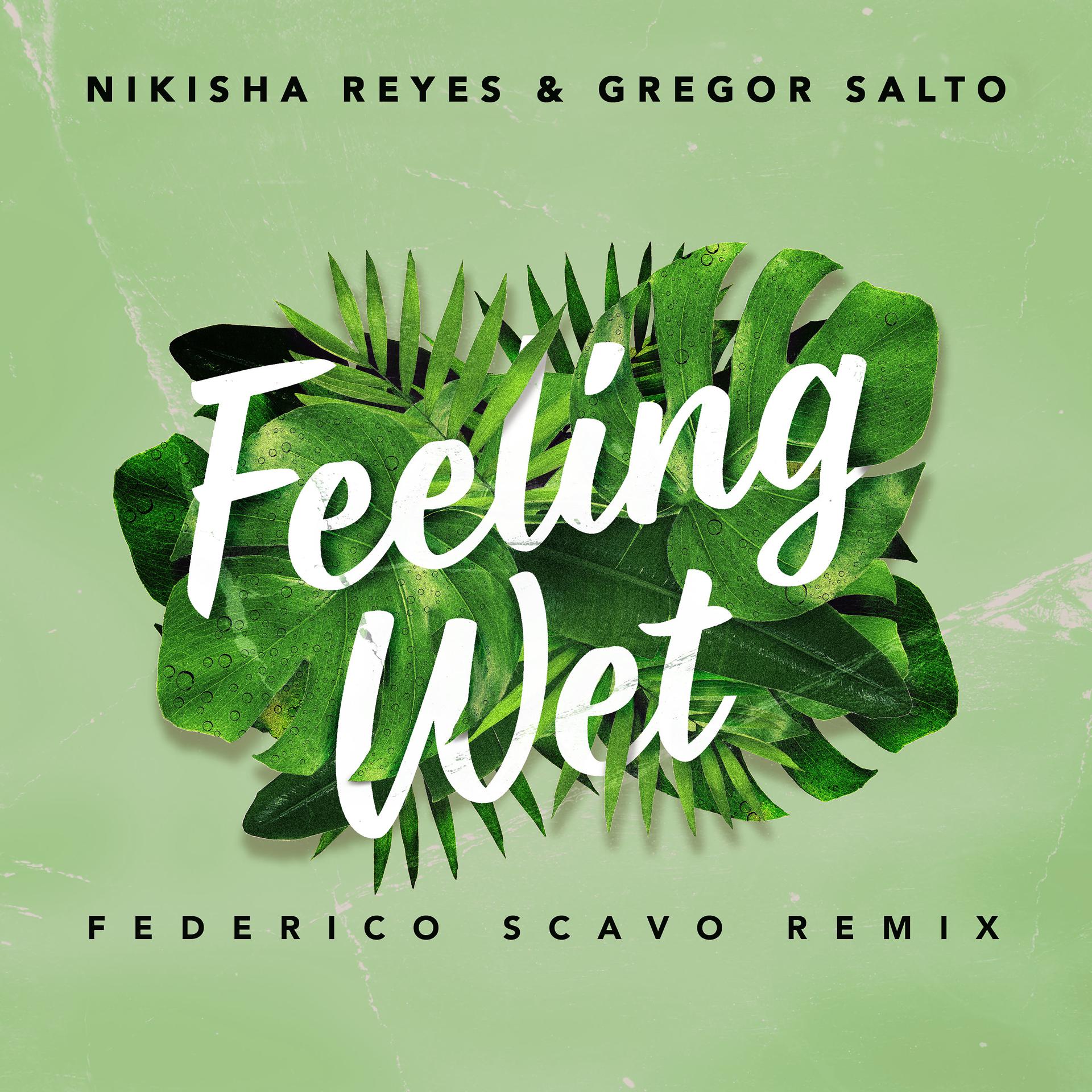 Постер альбома Feeling Wet (Federico Scavo Remix)