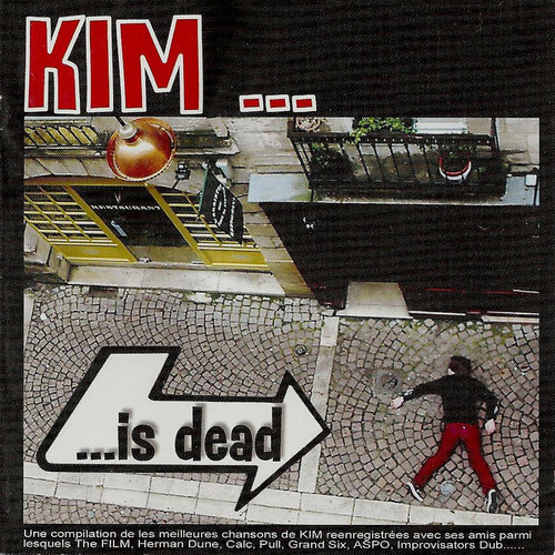 Постер альбома Kim Is Dead