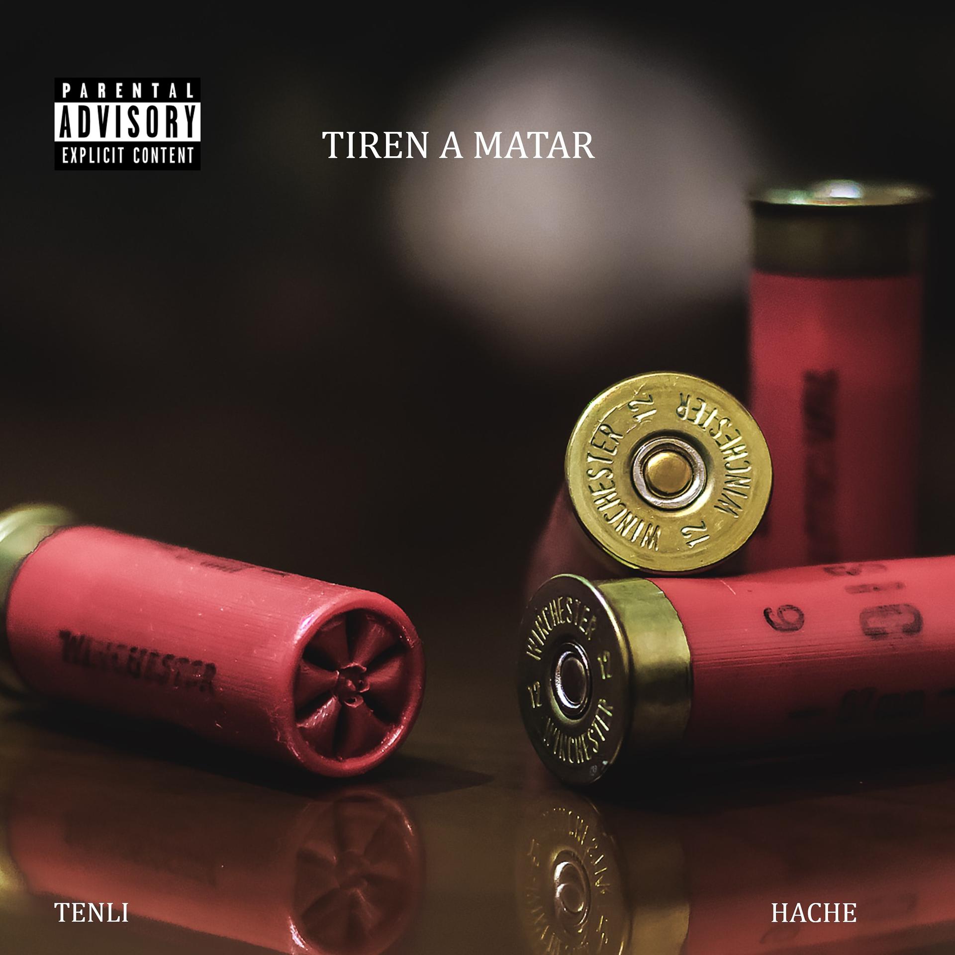 Постер альбома Tiren a Matar