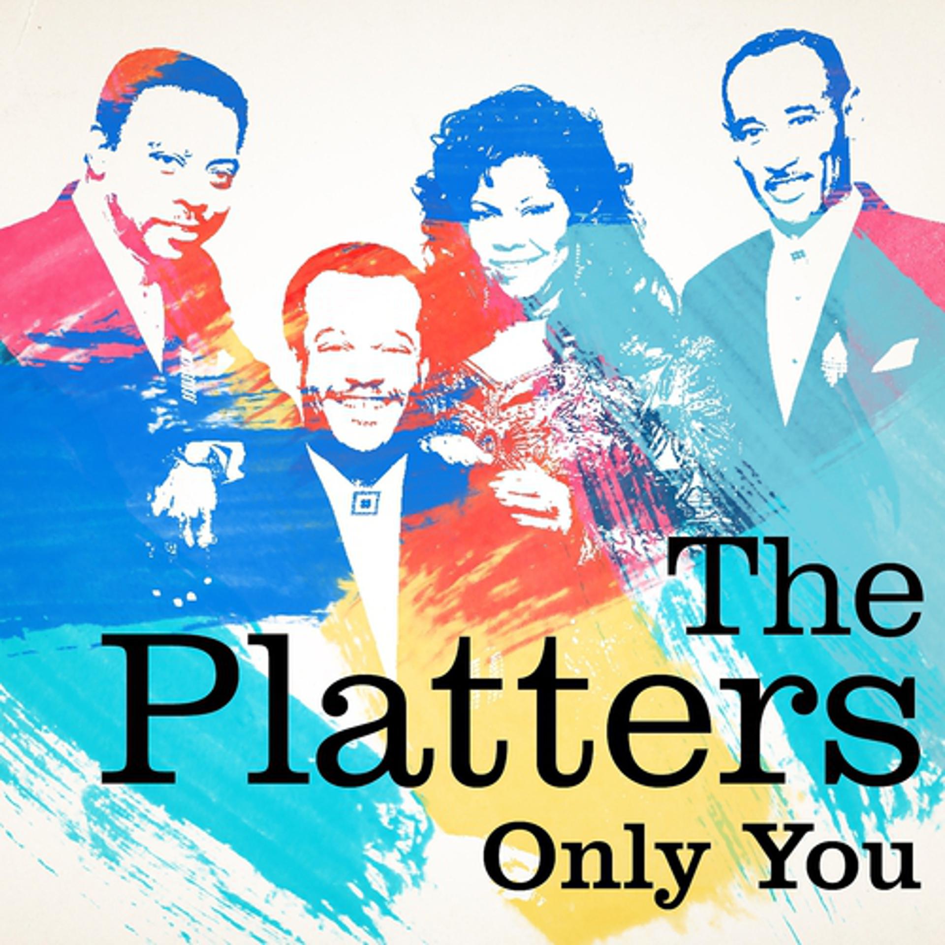 Постер альбома The Platters : Only You