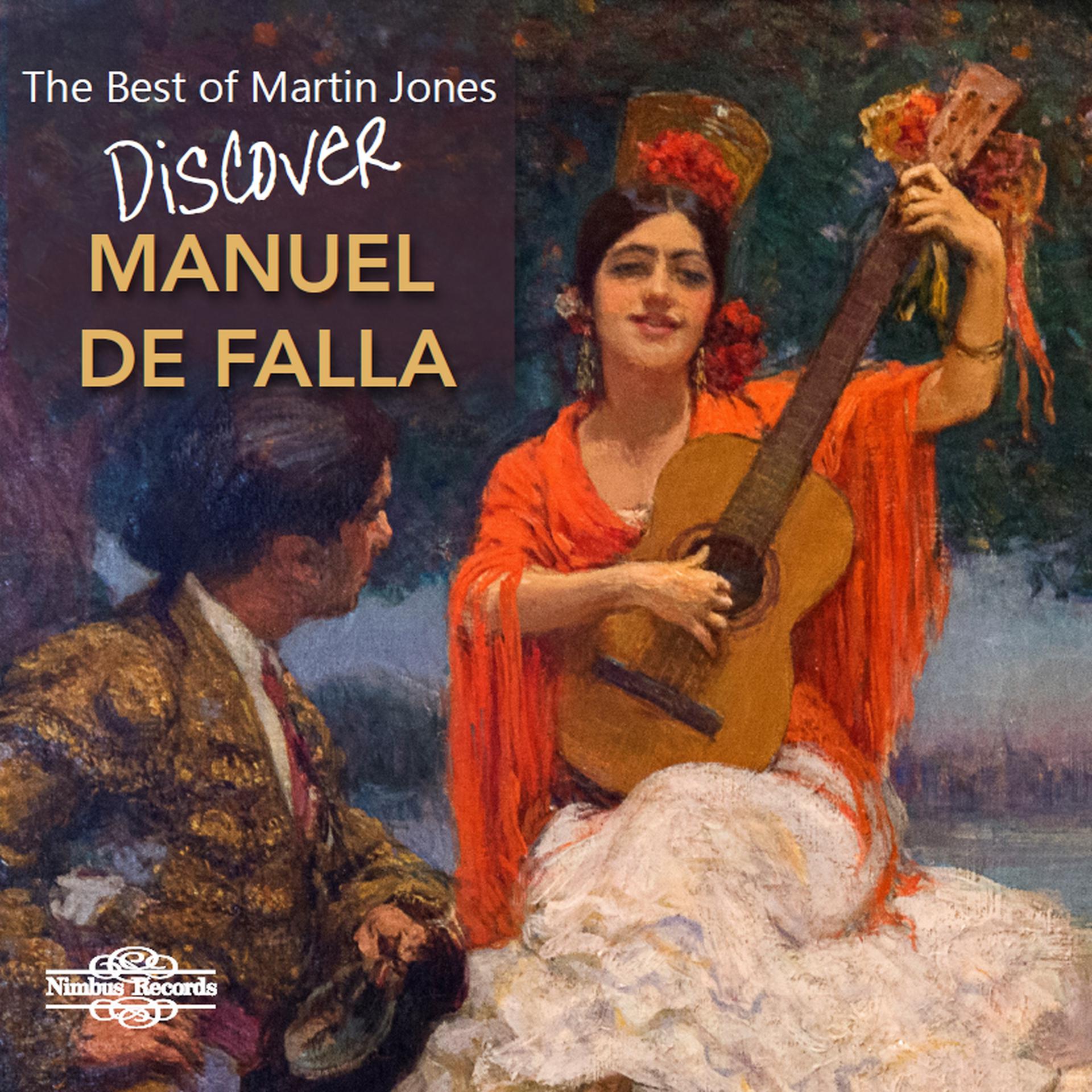 Постер альбома The Best of Martin Jones: Discover Falla