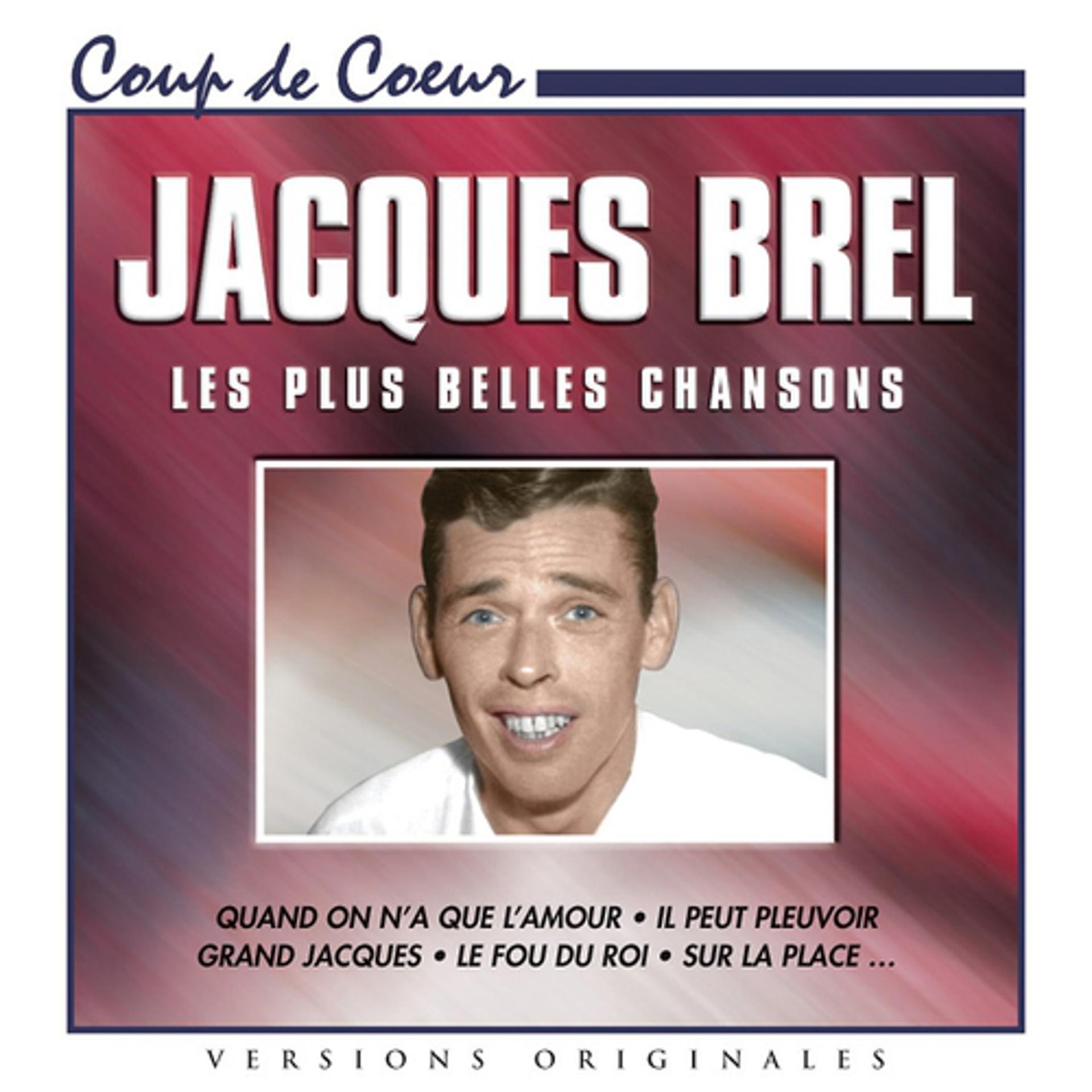 Постер альбома Jacques Brel: Les plus belles chansons