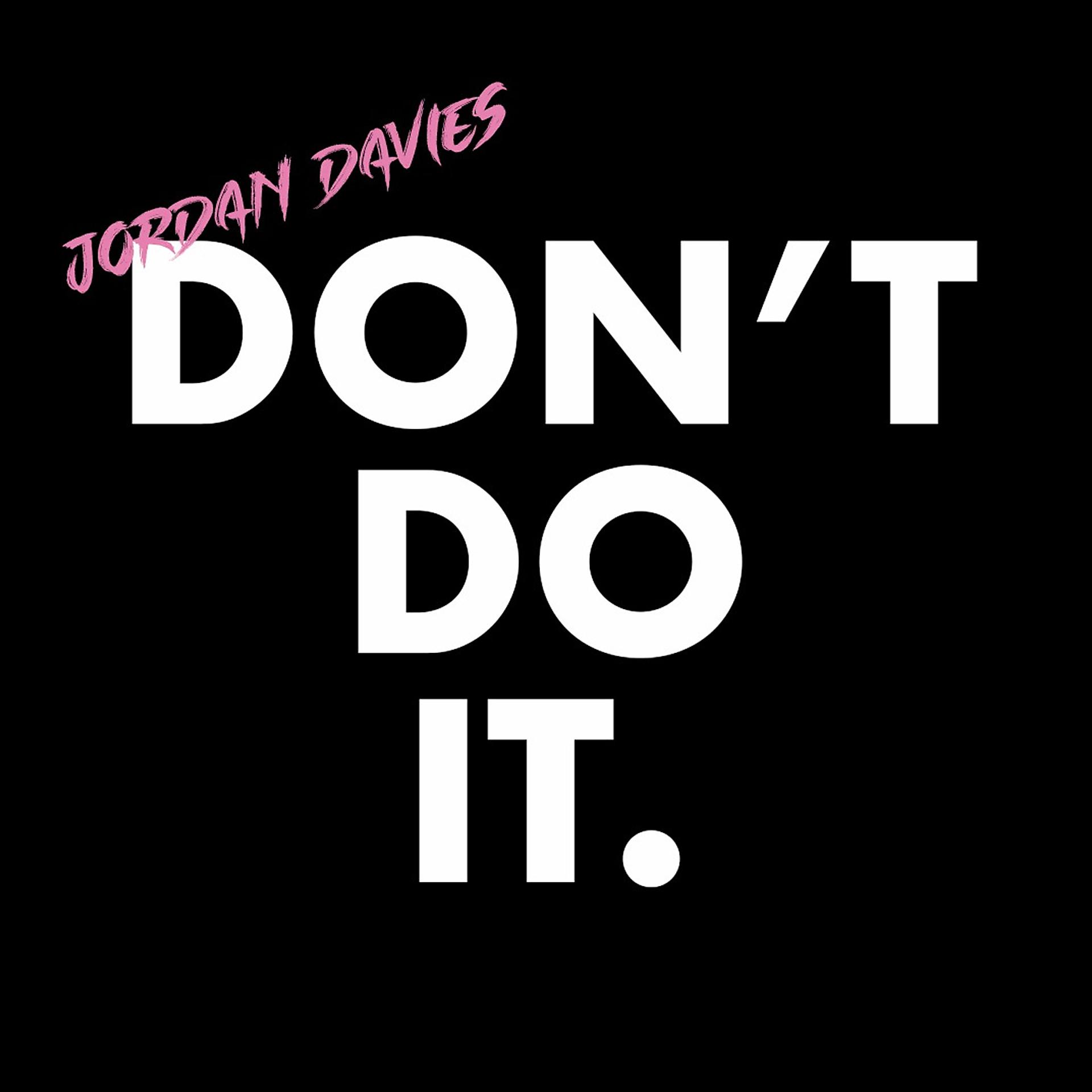 Постер альбома Don't Do It (Radio Mix)