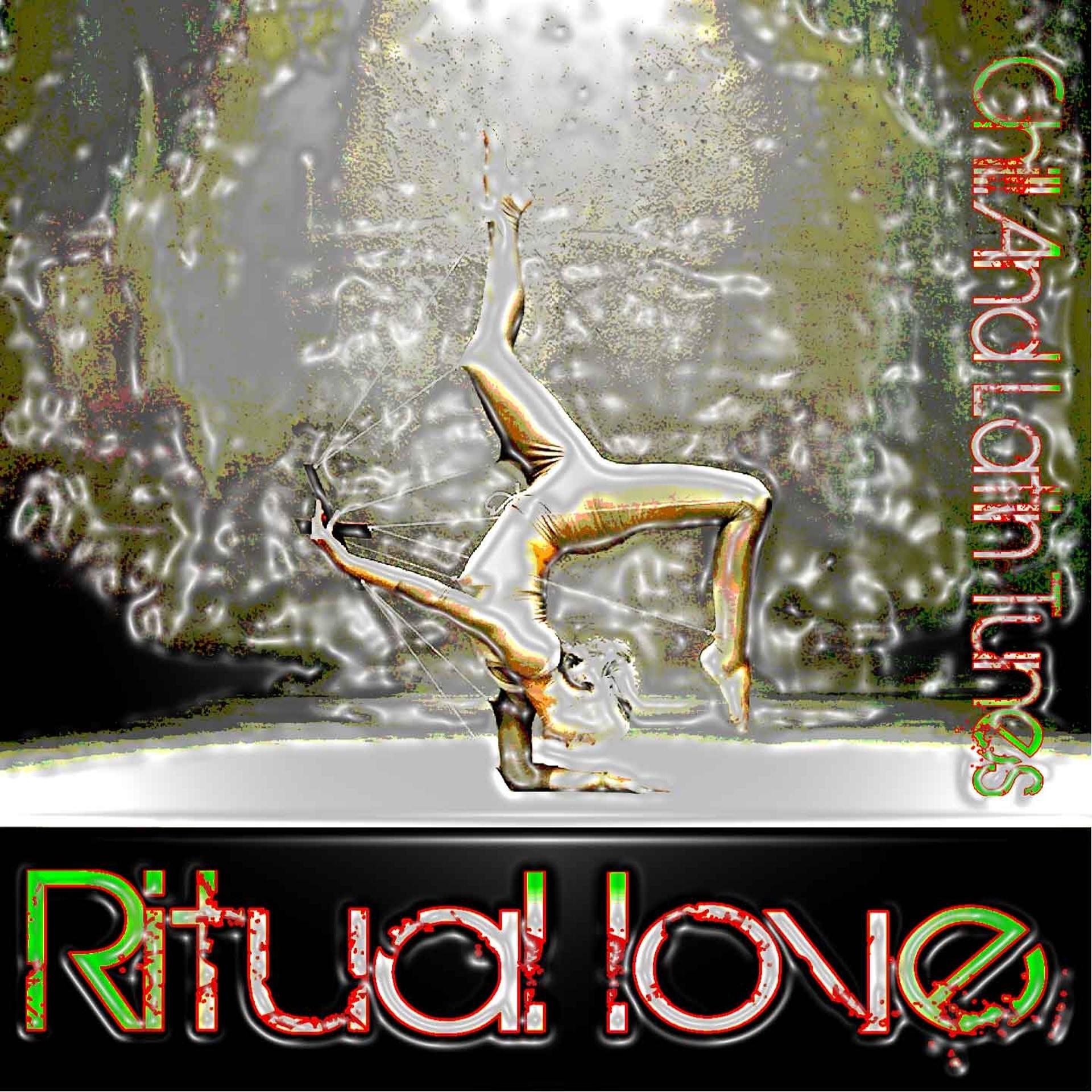 Постер альбома Ritual Love (Chill And Latin Tunes)