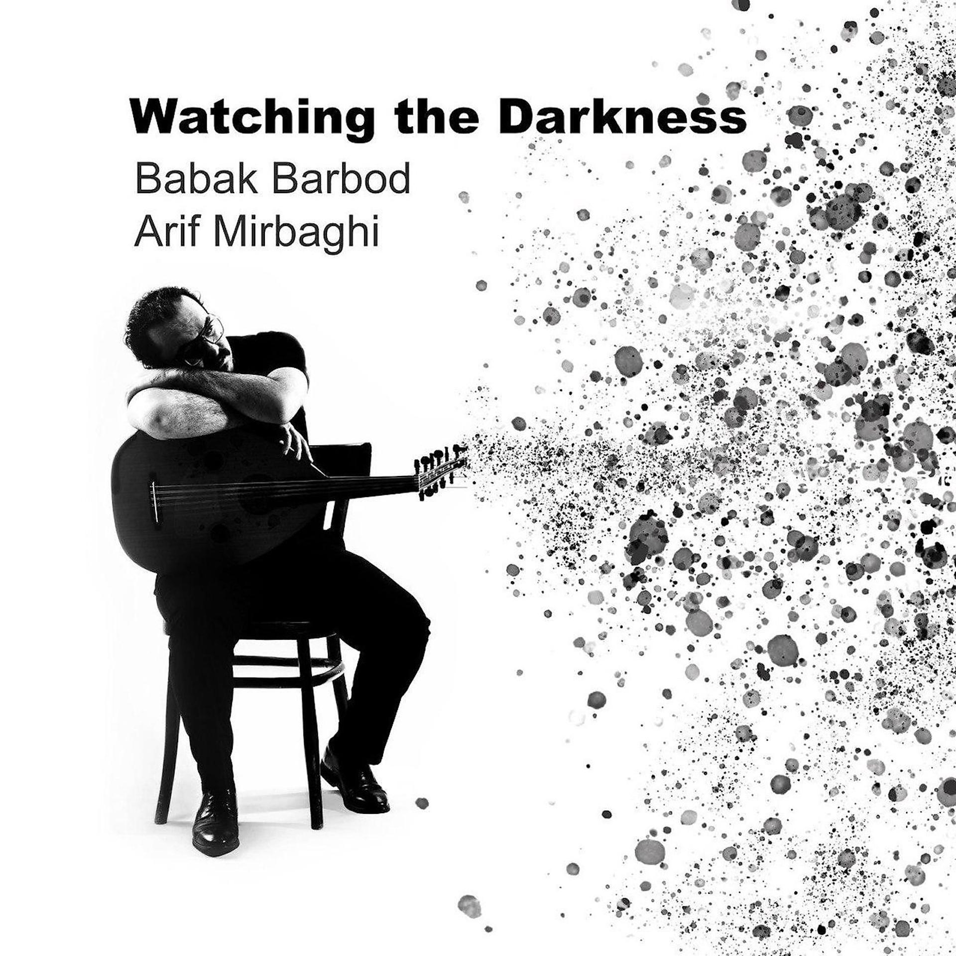 Постер альбома Watching the Darkness