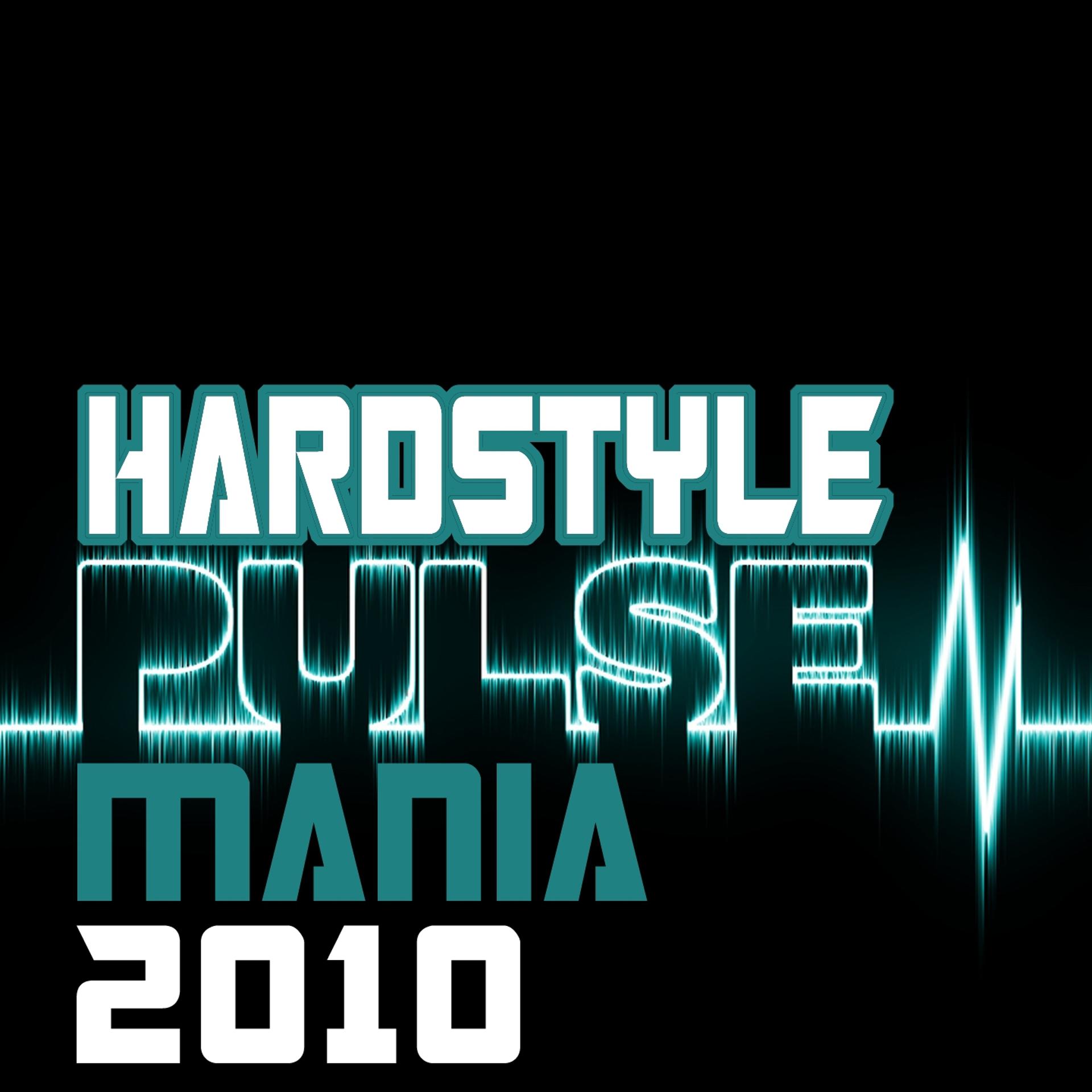 Постер альбома Hardstyle Pulse Mania 2010