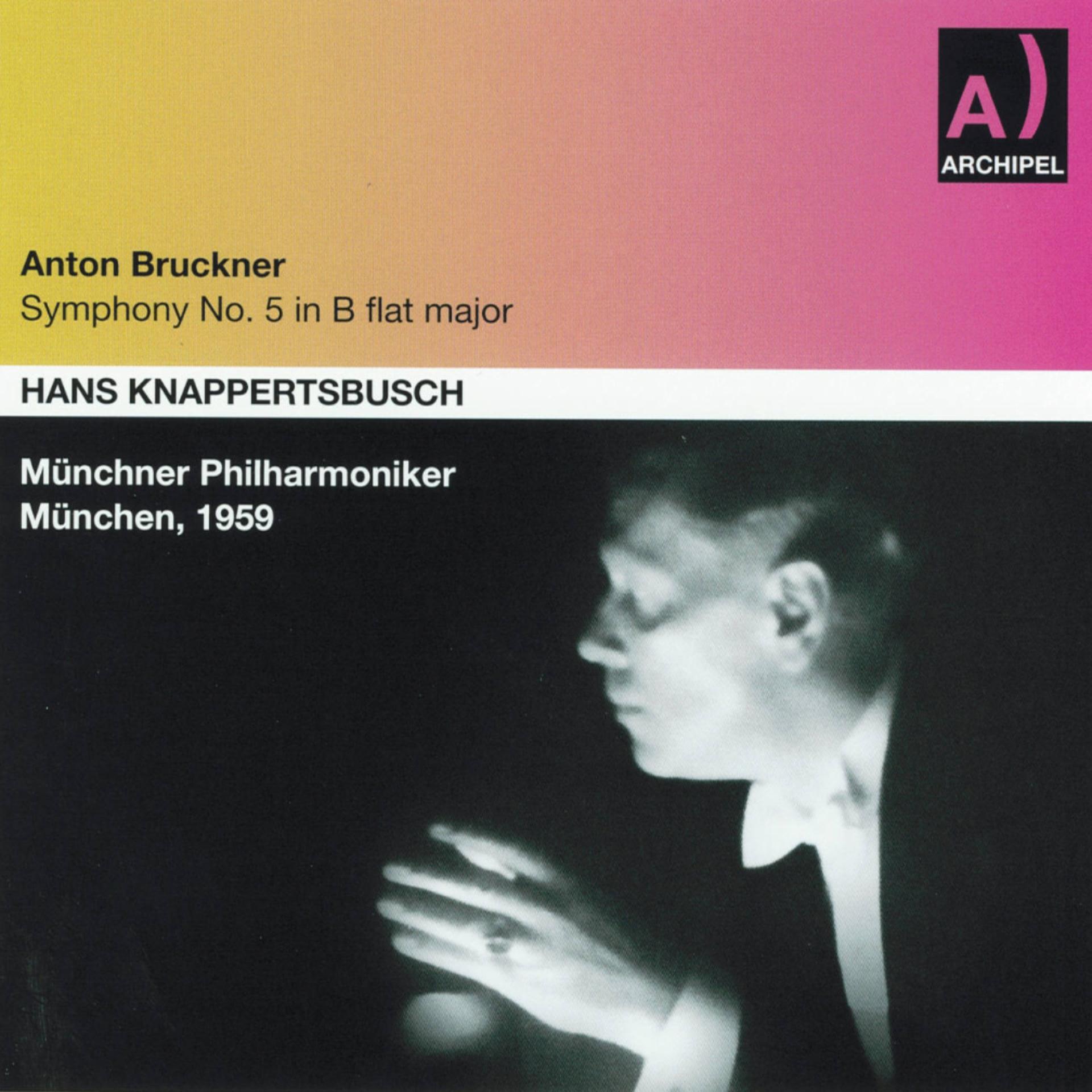 Постер альбома Anton Bruckner : Symphony No. 5 In B Flat Major