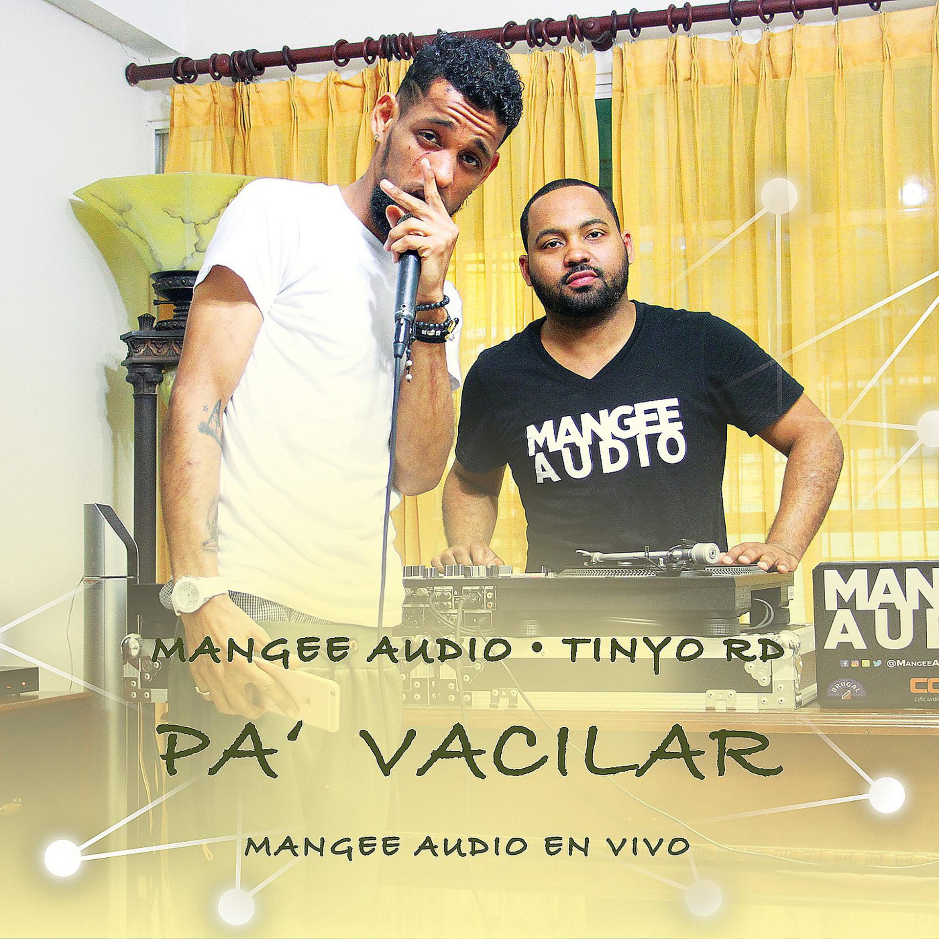 Постер альбома Pa Vacilar (Mangee Audio en Vivo)