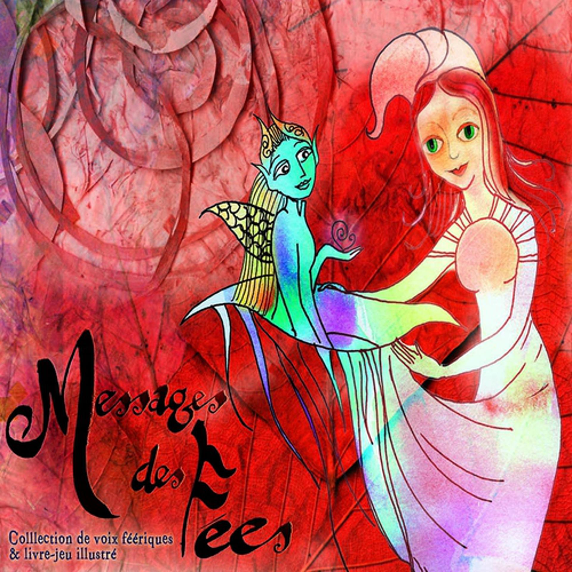 Постер альбома Messages des fées (La nuit des fées 2)