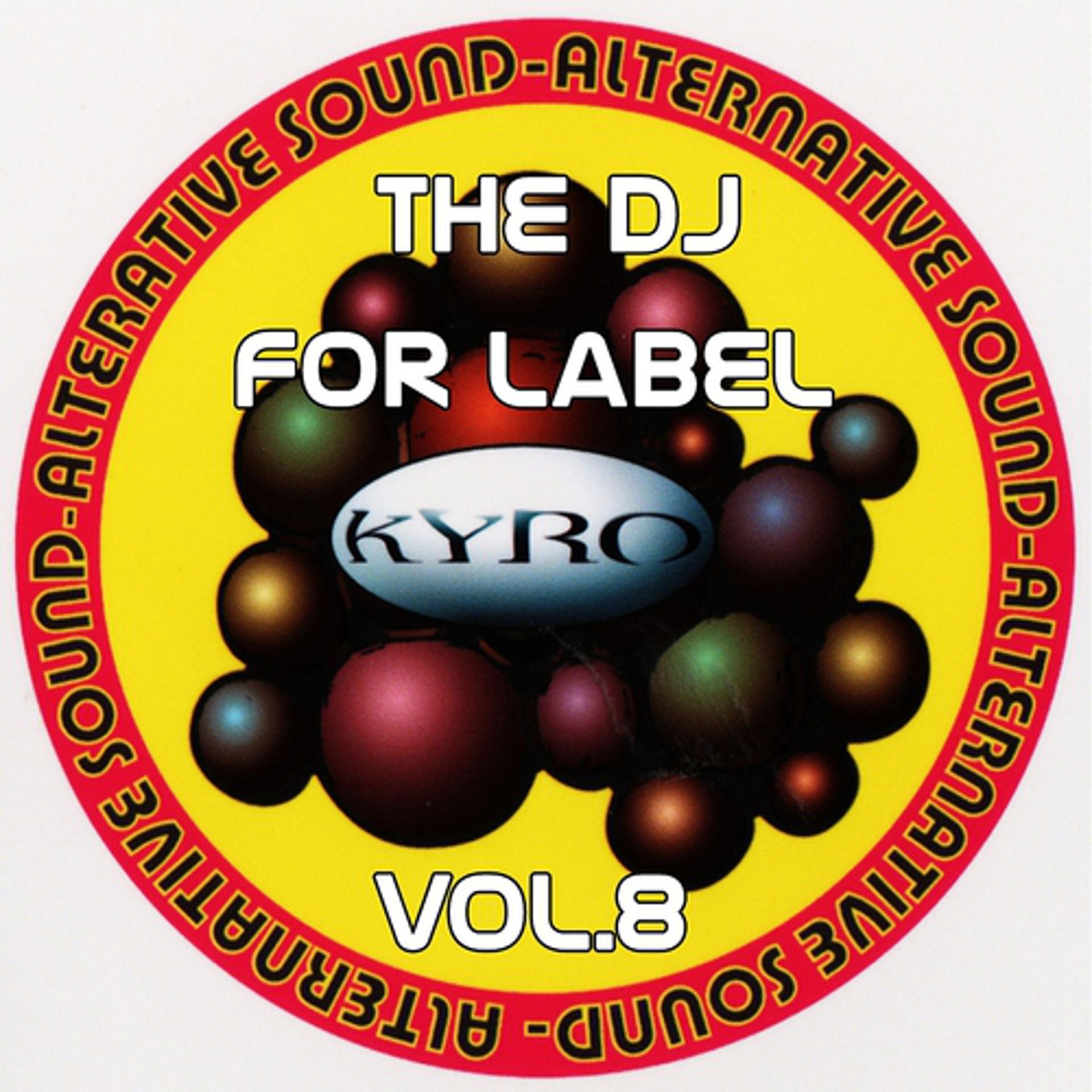 Постер альбома The Dj for Label, Vol. 8