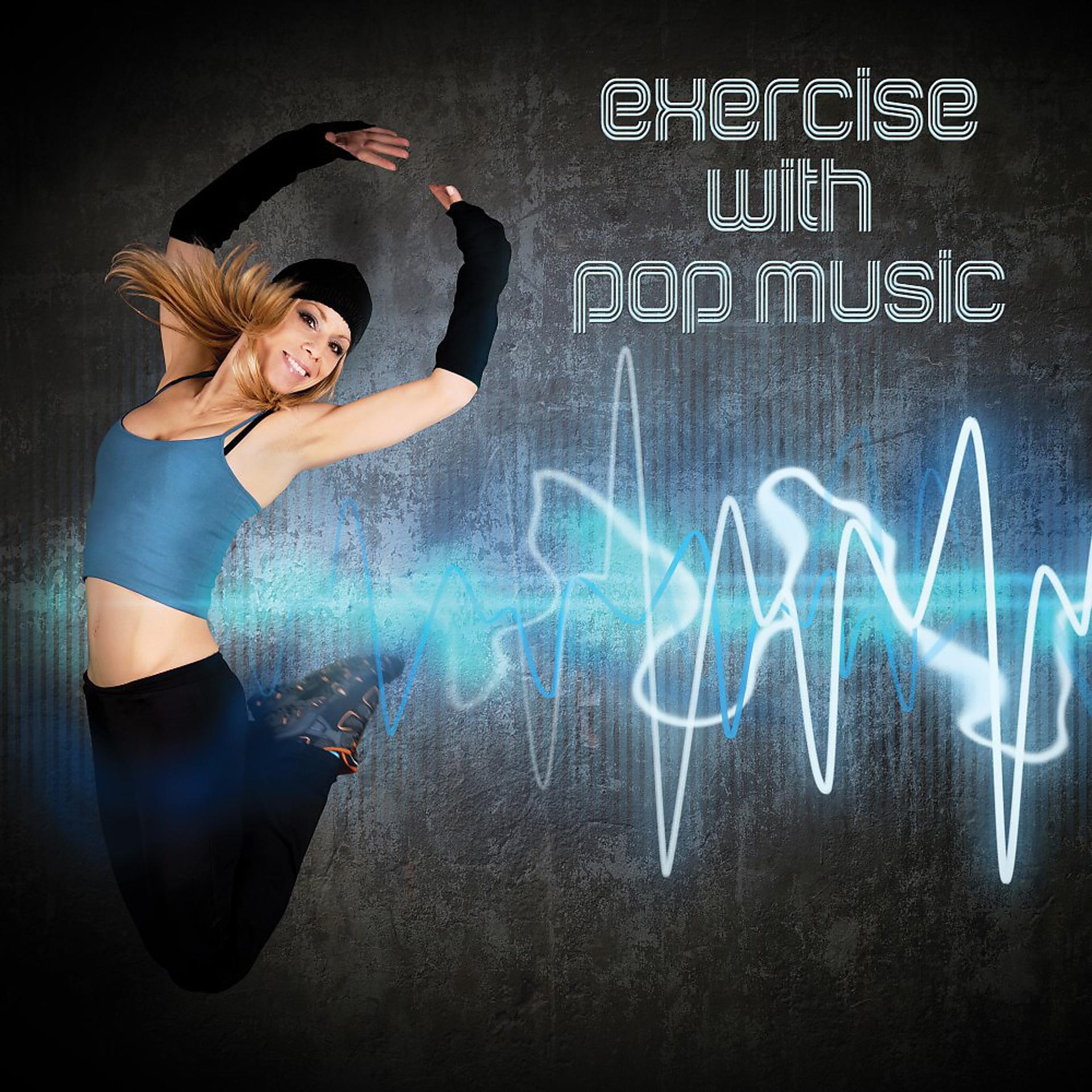 Постер альбома Exercise with Pop Music