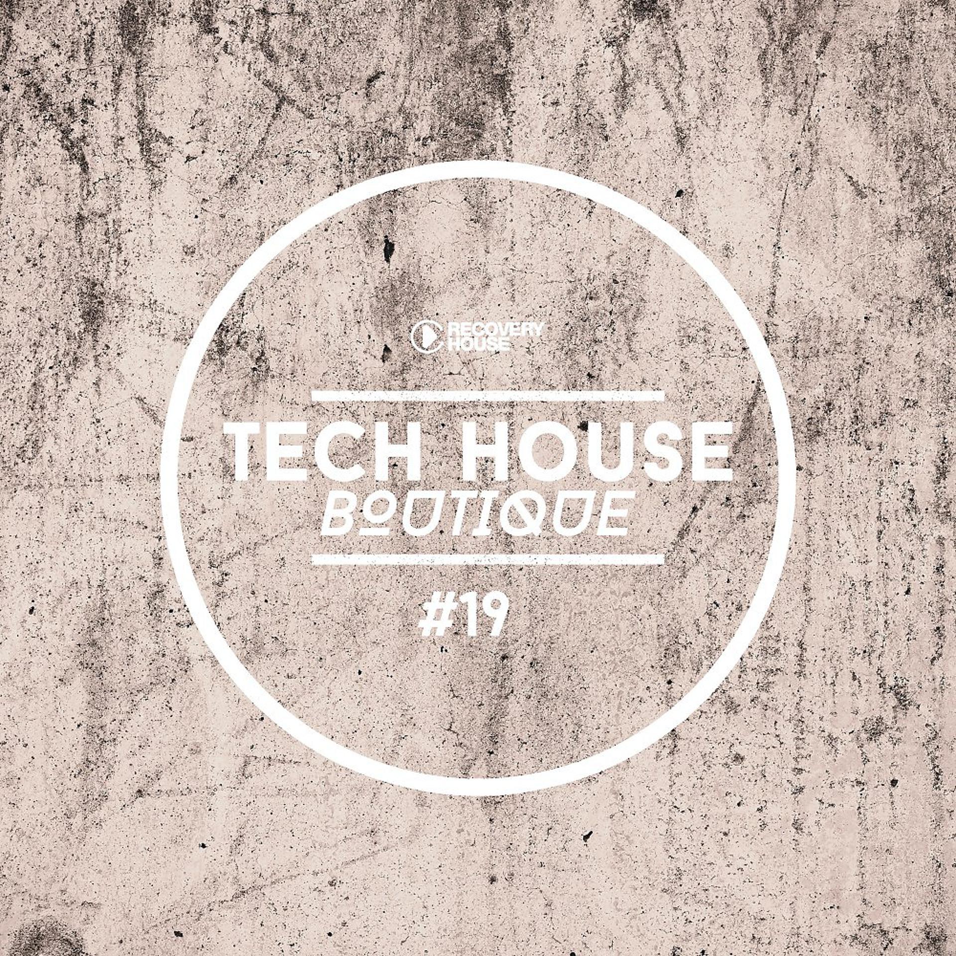 Постер альбома Tech House Boutique, Pt. 19