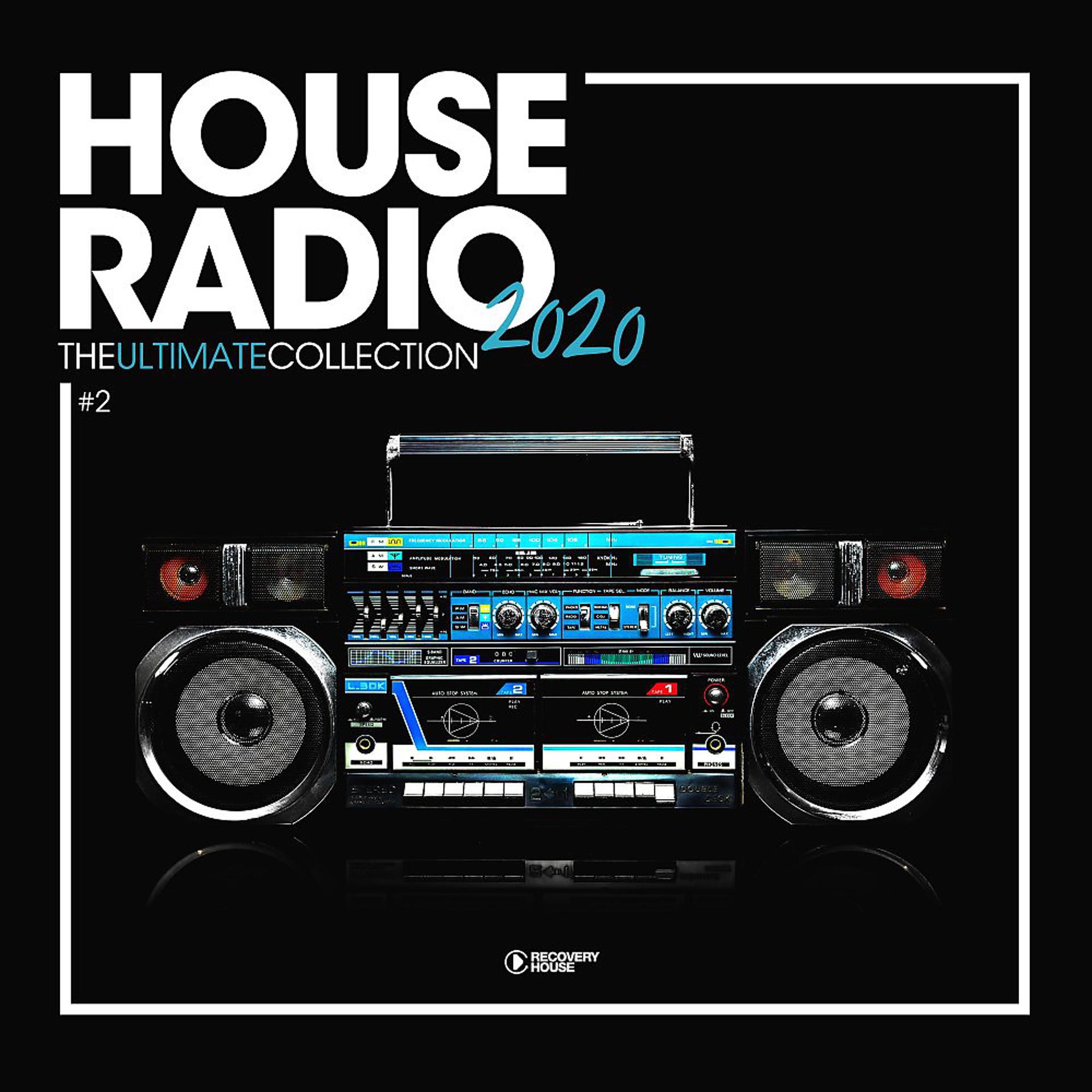 Постер альбома House Radio 2020 - The Ultimate Collection #1