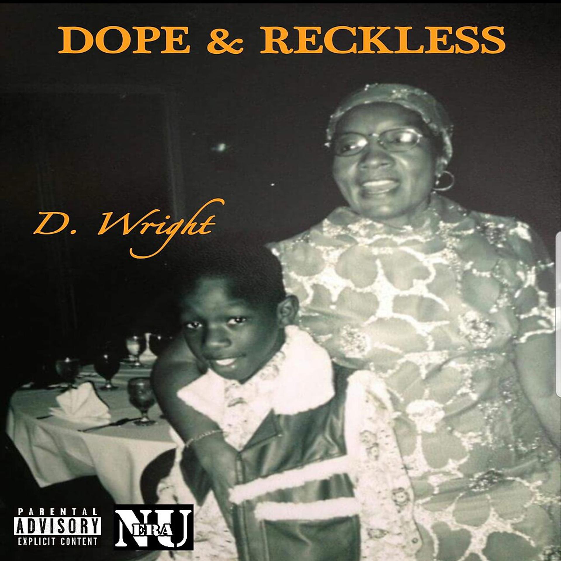 Постер альбома Dope & Reckless