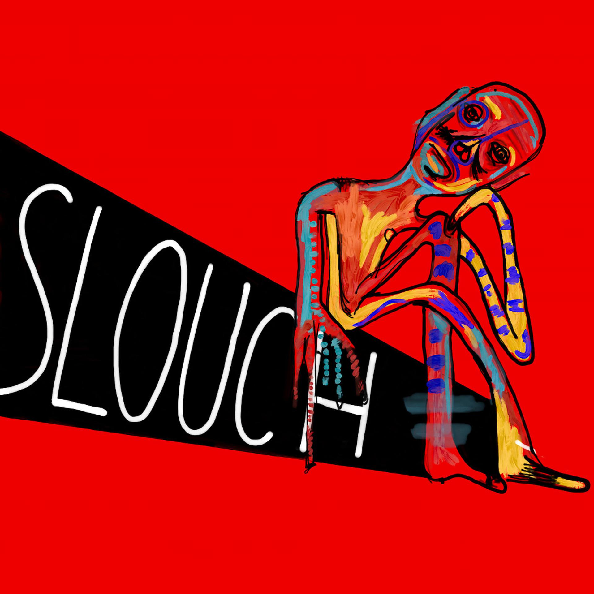 Постер альбома Slouch