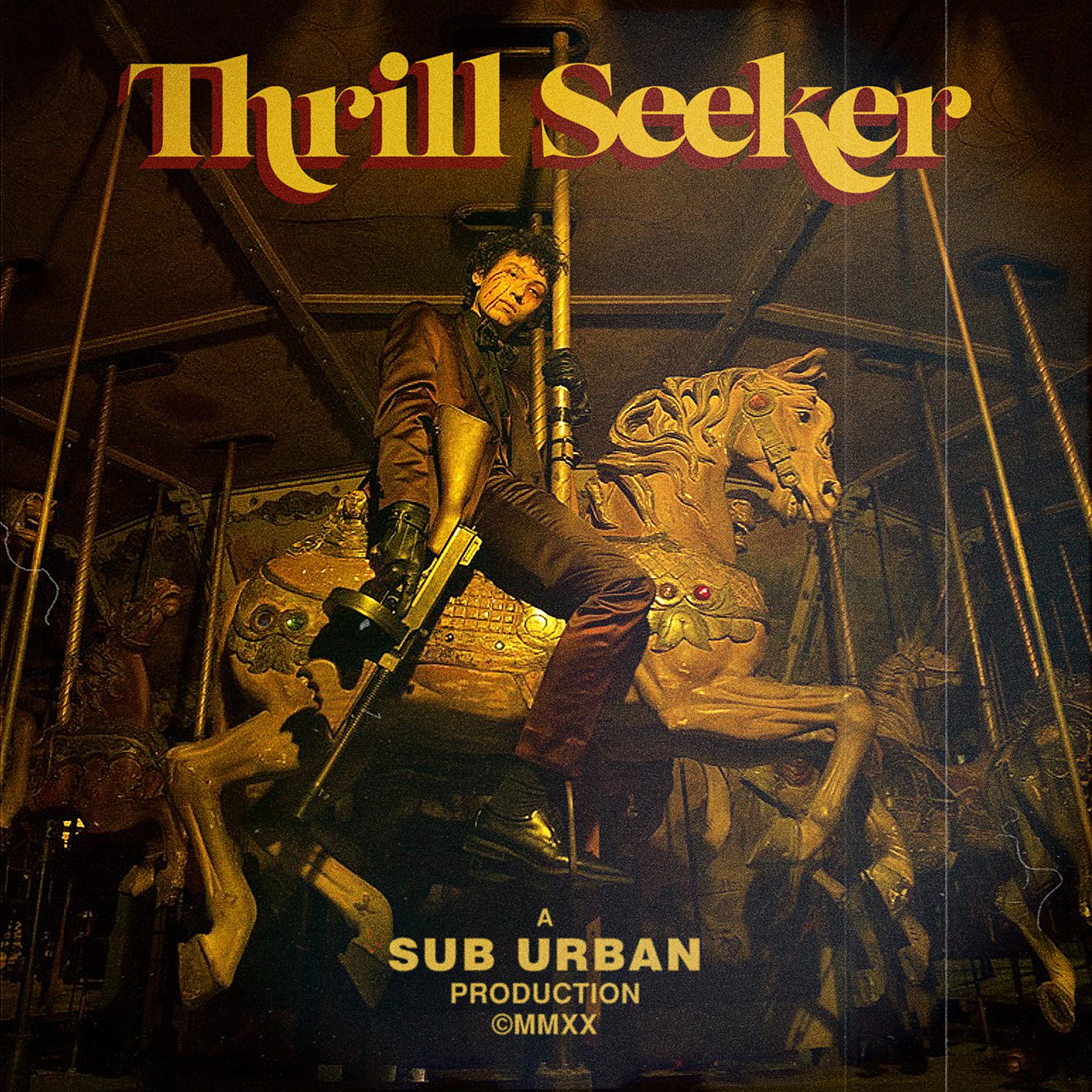 Постер альбома Thrill Seeker
