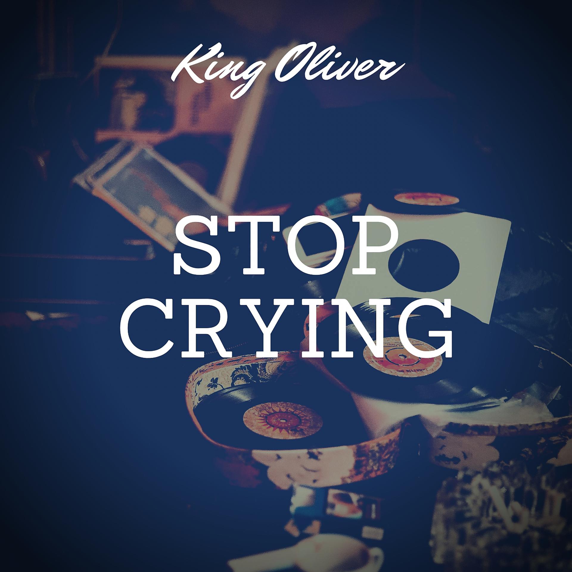 Постер альбома Stop Crying
