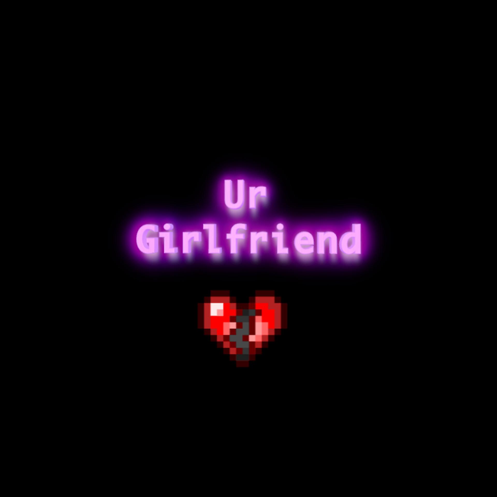 Постер альбома Ur Girlfriend