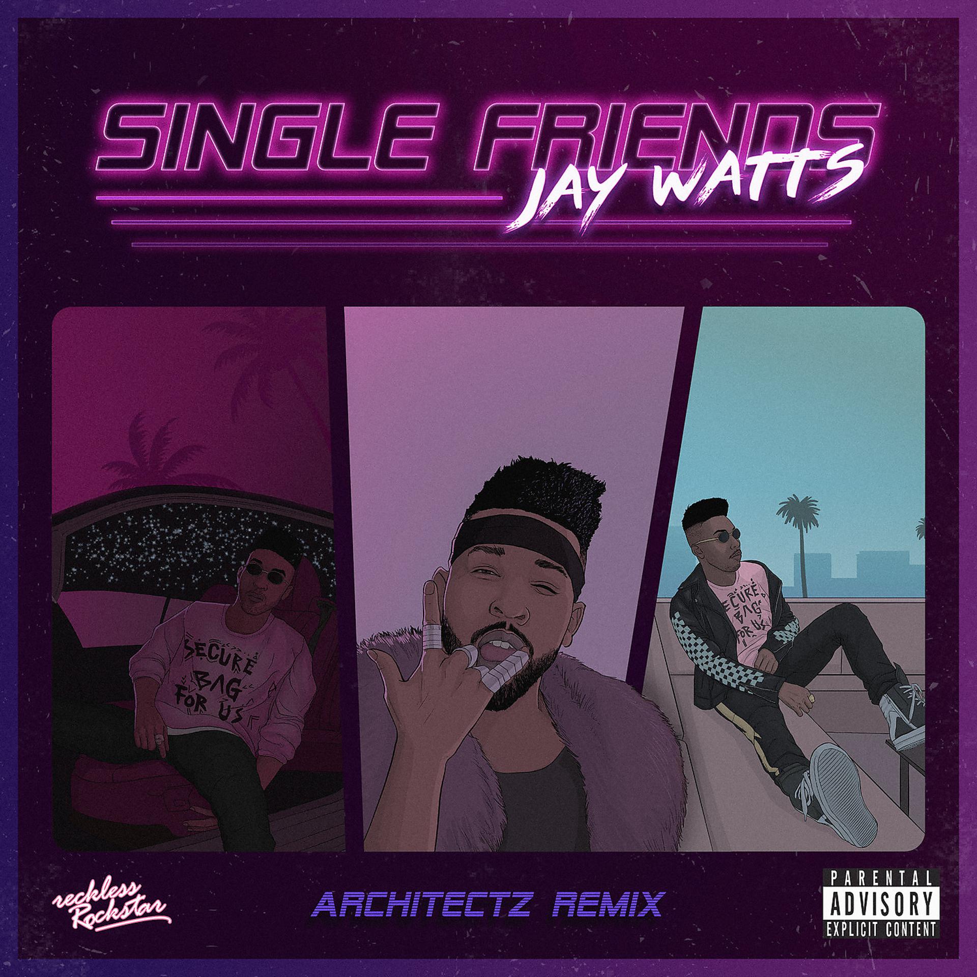 Постер альбома Single Friends (Architectz Remix)