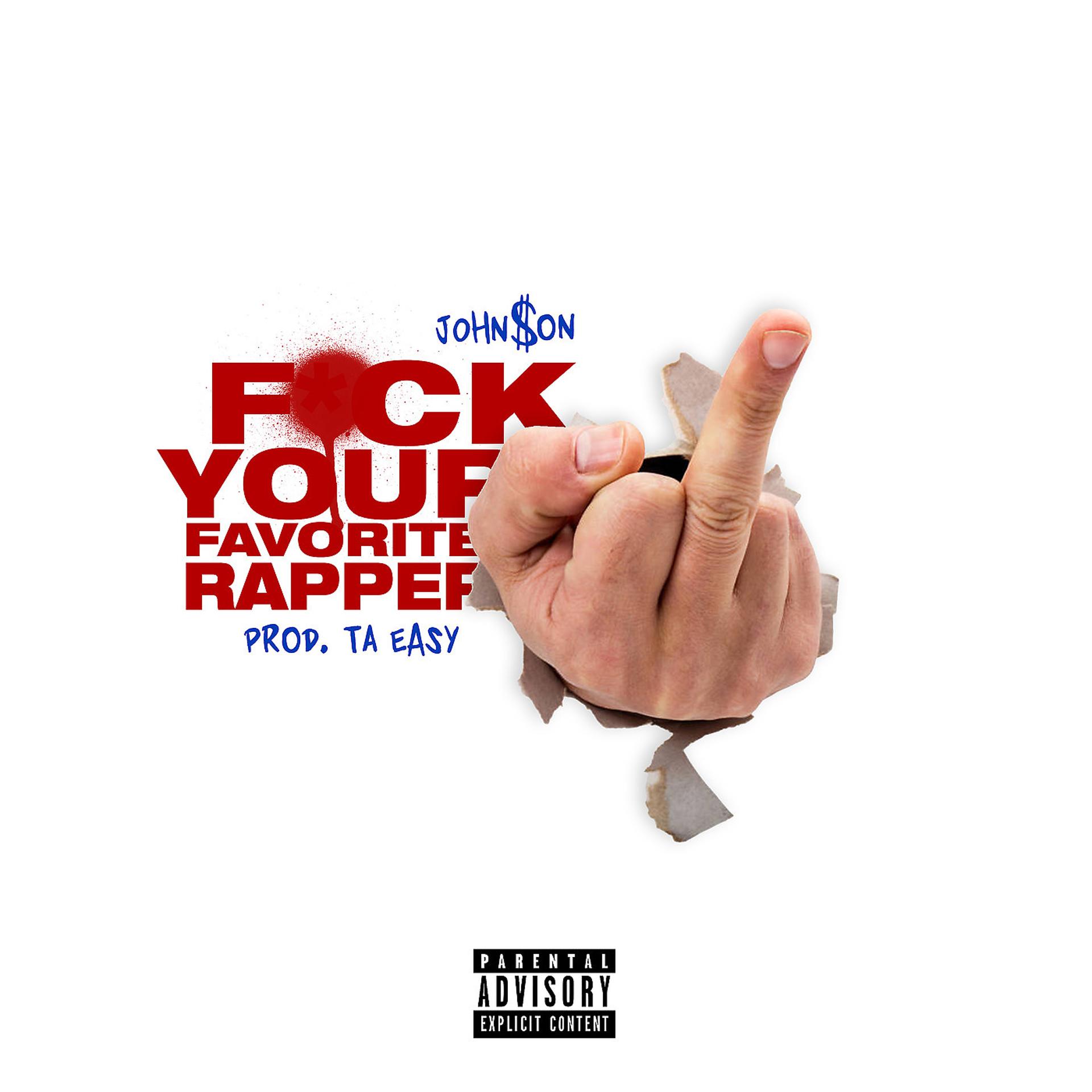 Постер альбома Fuck Your Favorite Rapper