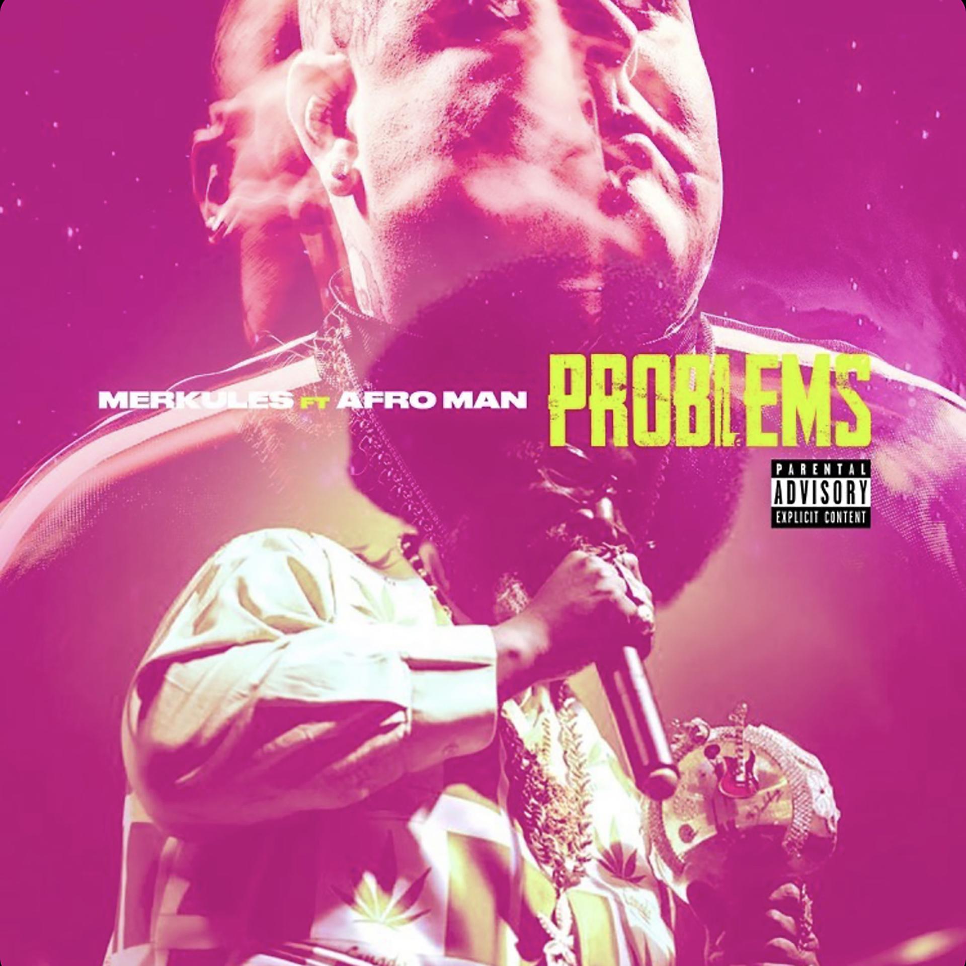 Постер альбома Problems (feat. Afroman)