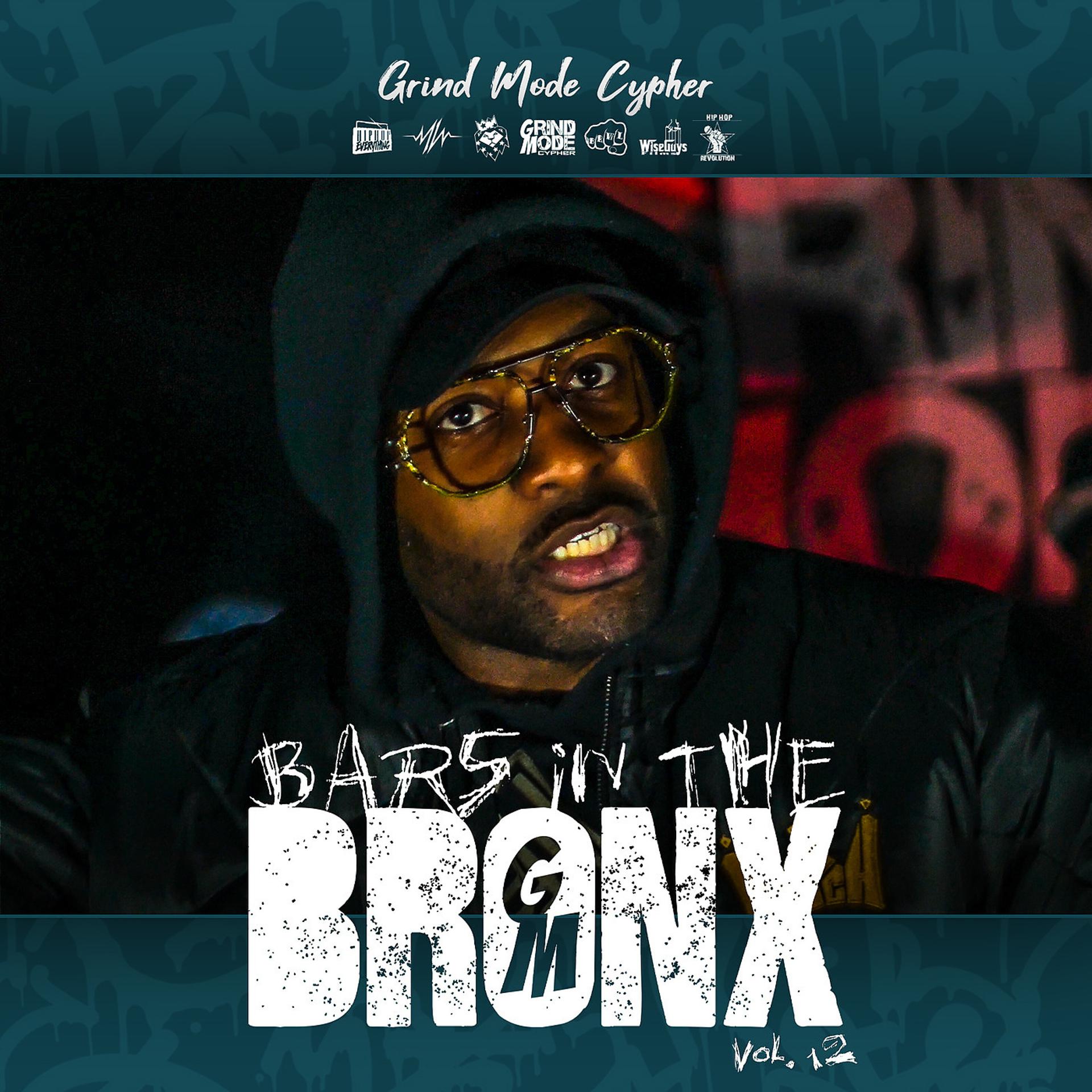 Постер альбома Grind Mode Cypher Bars in the Bronx, Vol. 12