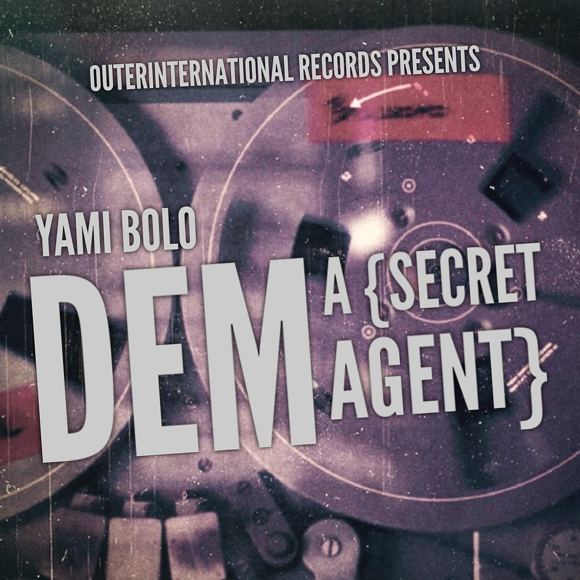 Постер альбома Dem a (Secret Agent)