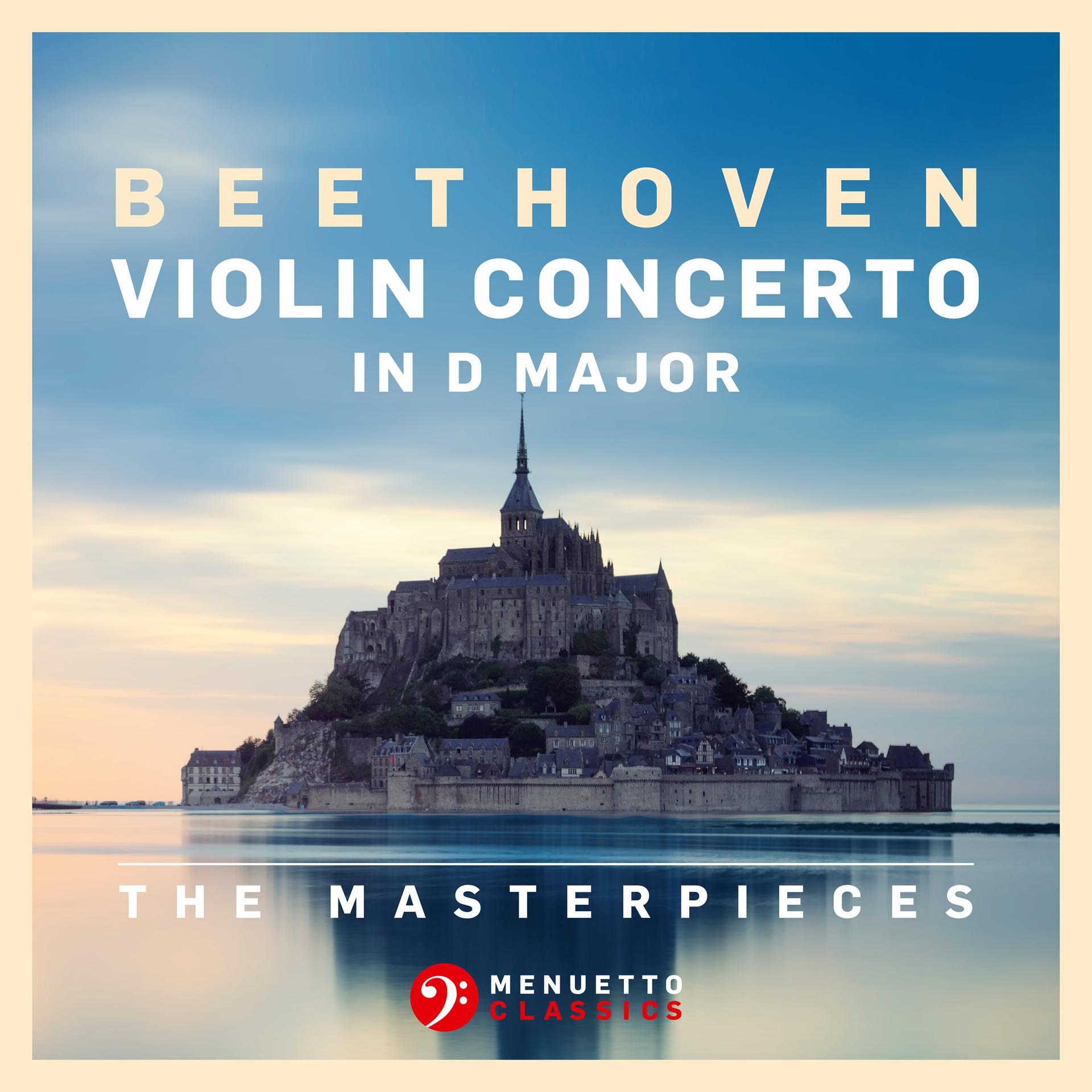 Постер альбома The Masterpieces, Beethoven: Violin Concerto in D Major, Op. 61