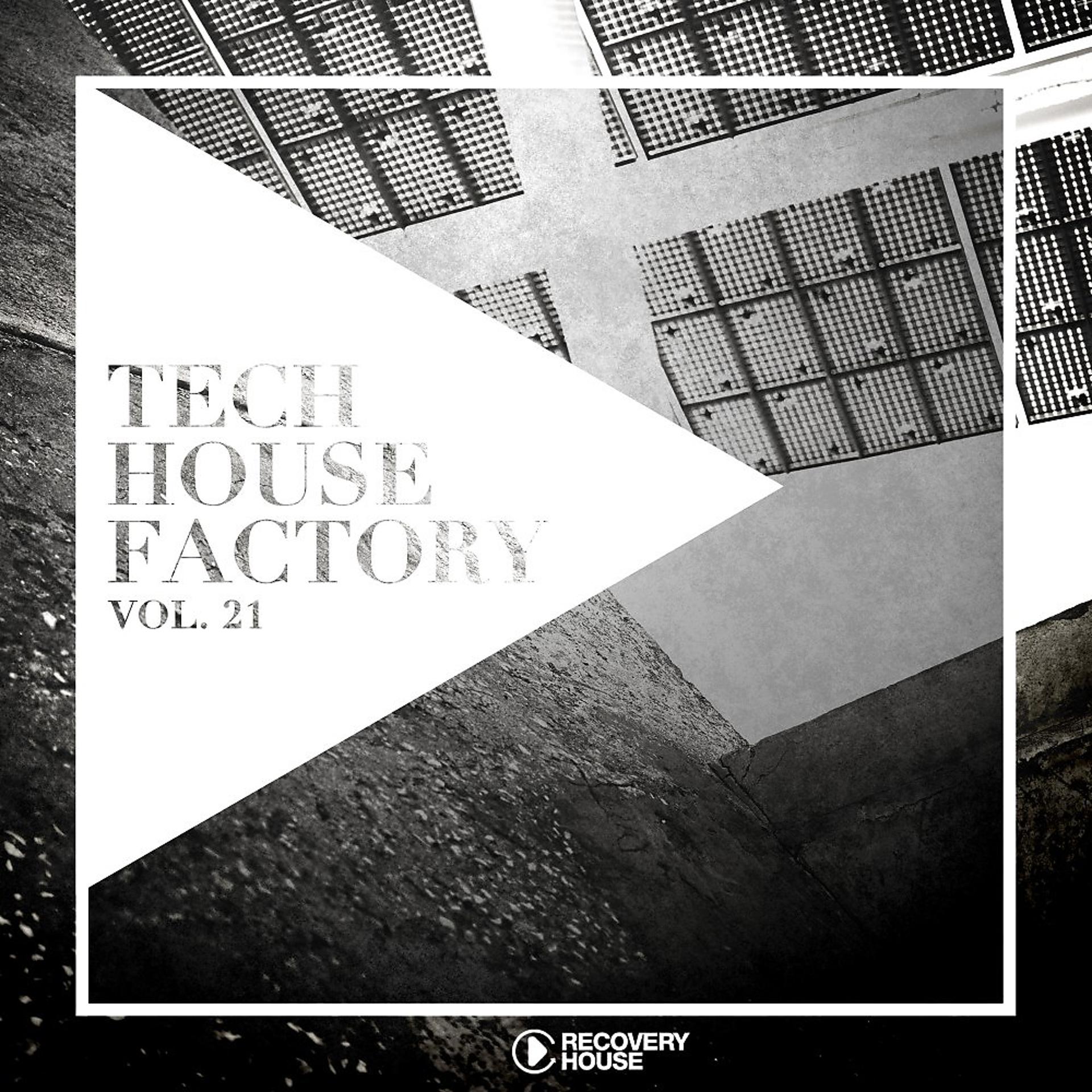 Постер альбома Tech House Factory, Vol. 21