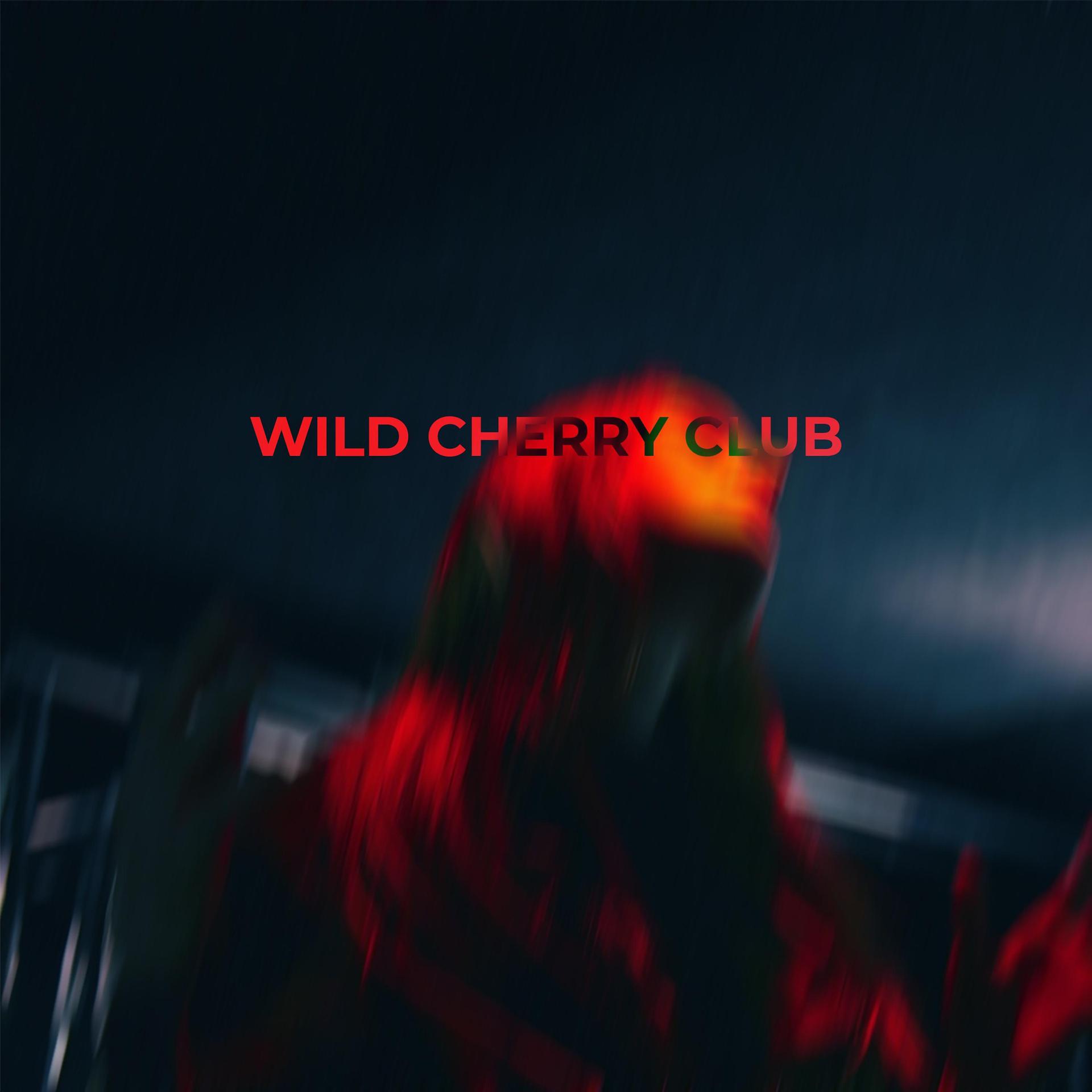 Постер альбома Wild Cherry Club