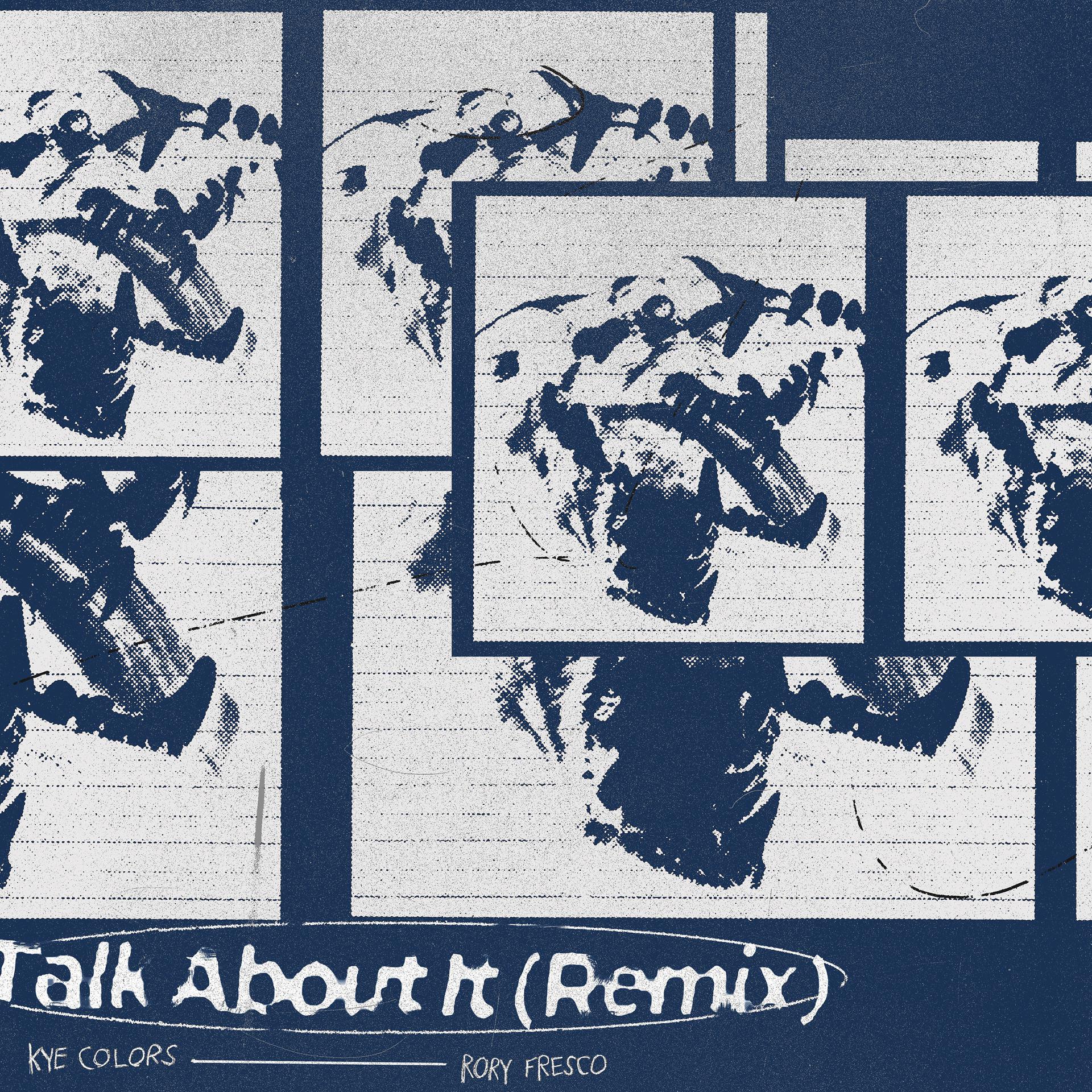 Постер альбома Talk About It (Remix) [feat. Rory Fresco]