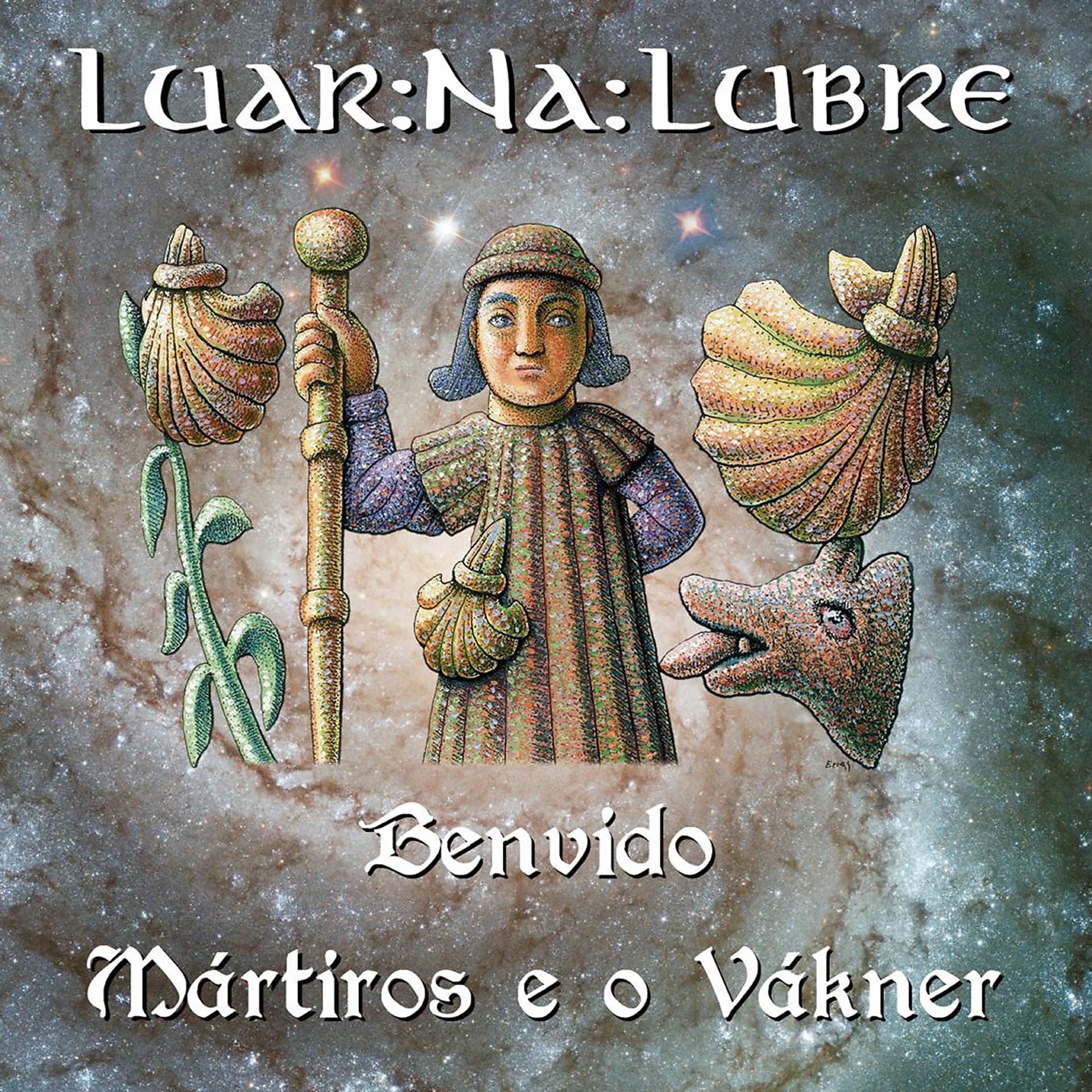 Постер альбома Benvido / Mártiros e o Vákner