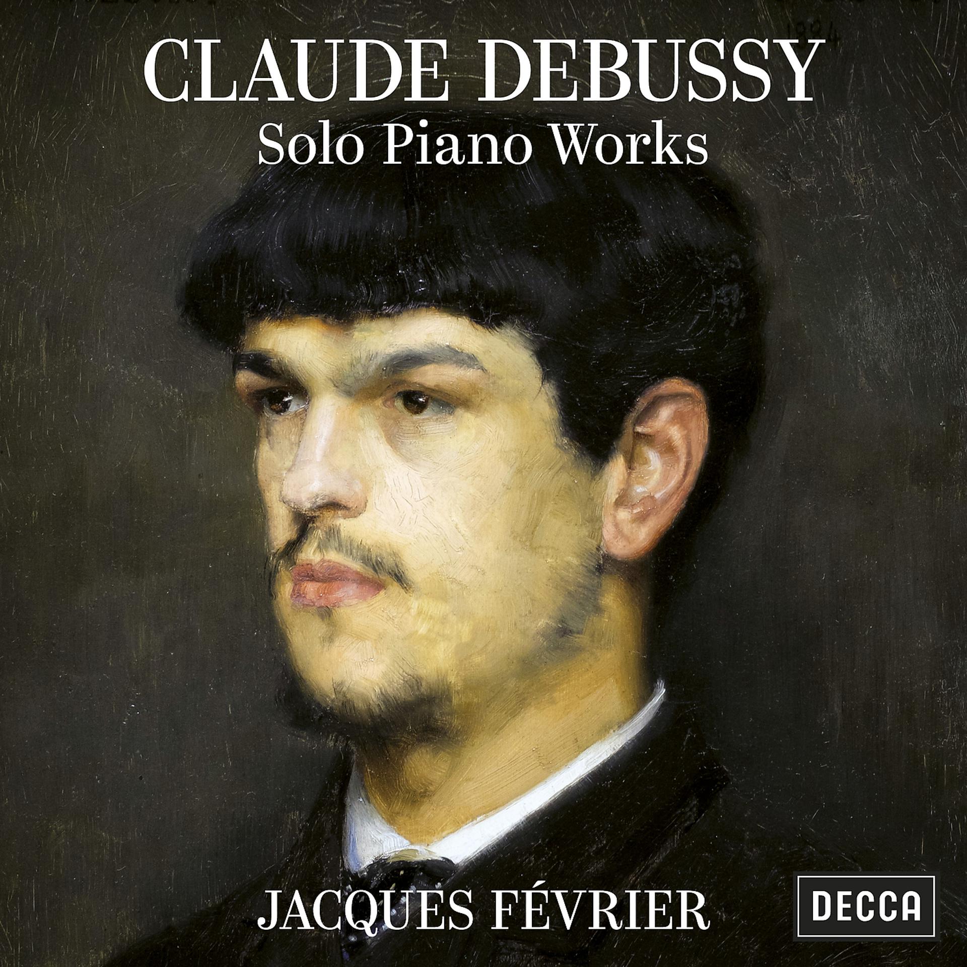Постер альбома Debussy: Solo Piano Works