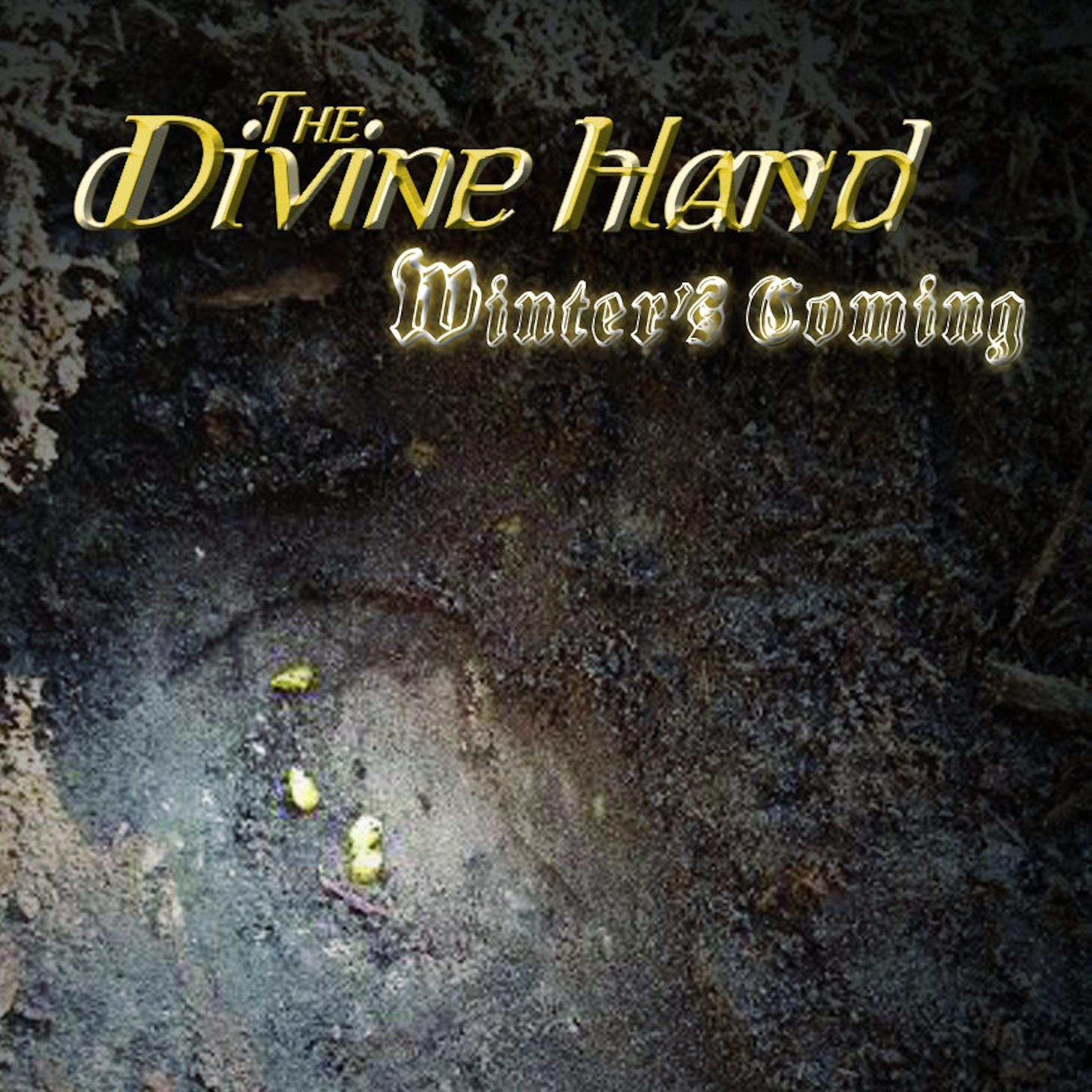 Постер альбома The Divine Hand (Winter's Coming)