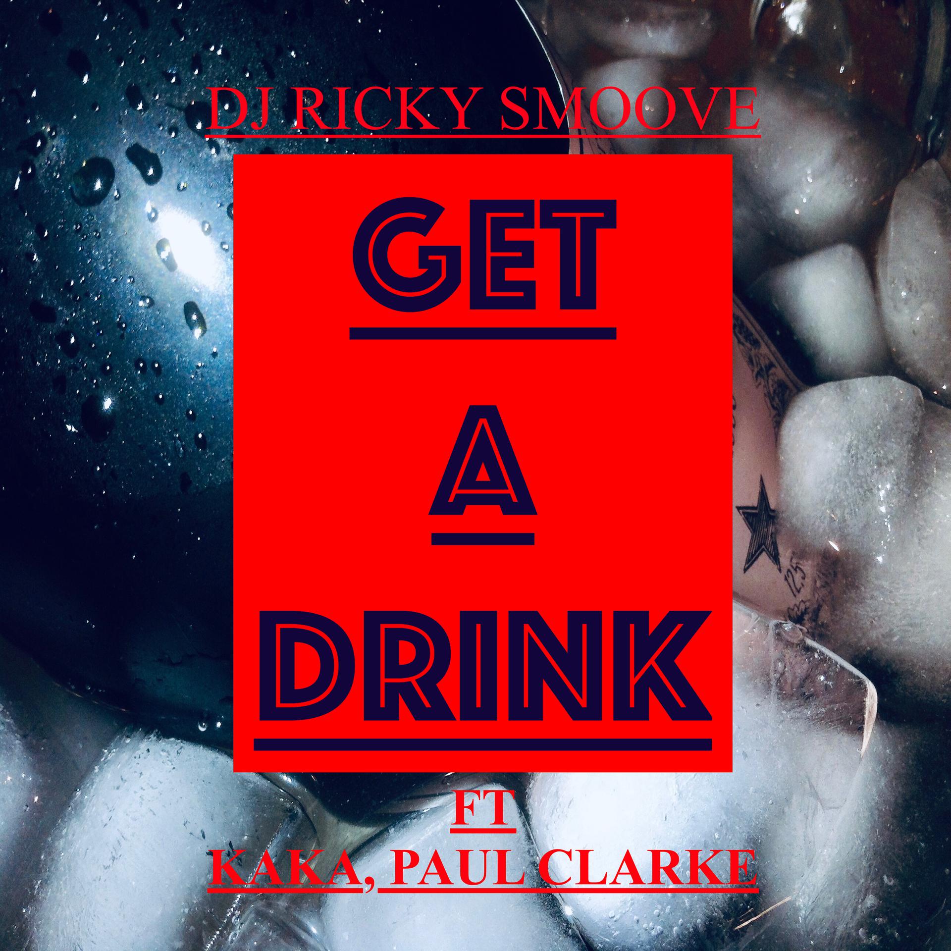 Постер альбома Get a Drink