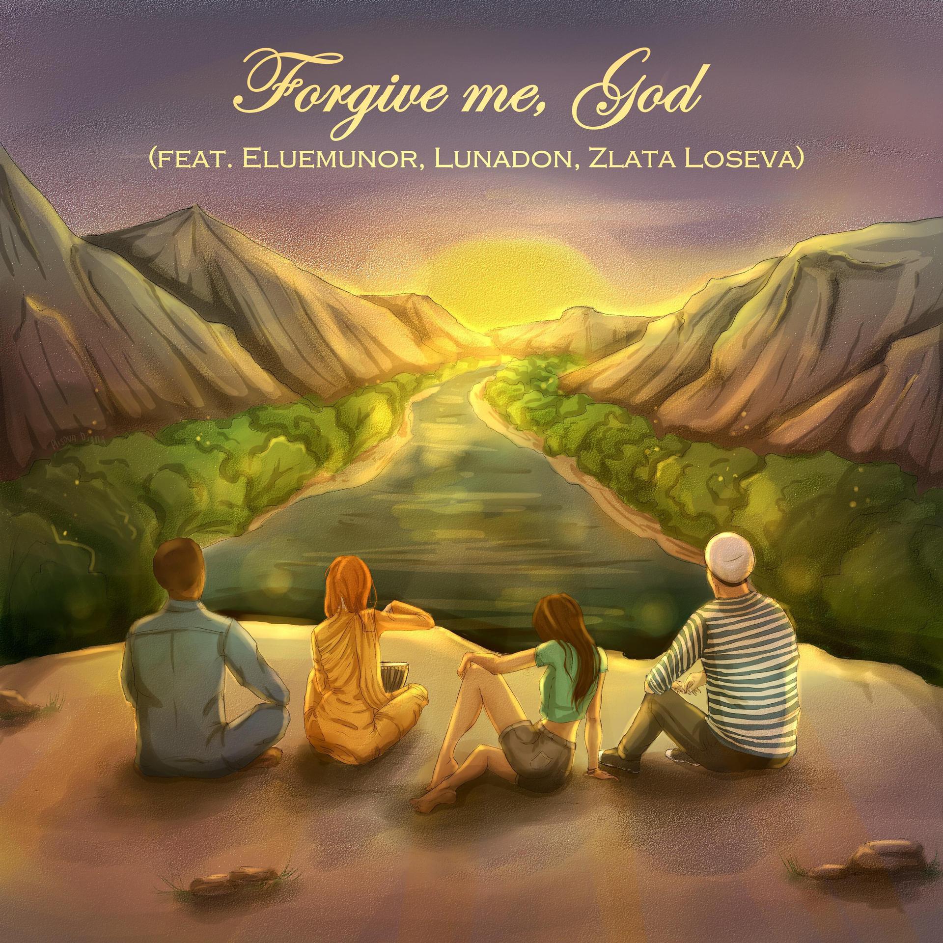 Постер альбома Forgive Me, God (feat. Eluemunor, Lunadon, Zlata Loseva)