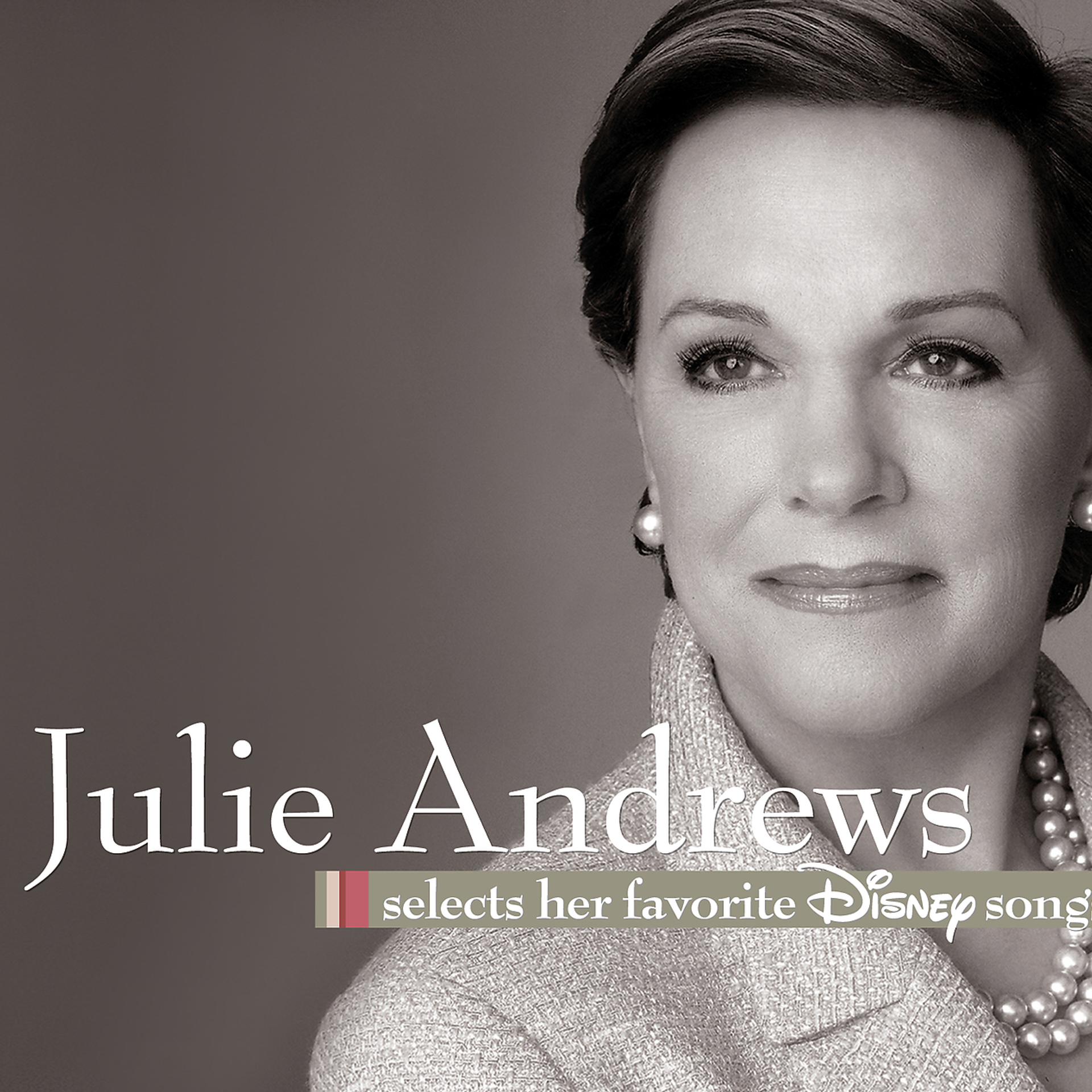 Постер альбома Julie Andrews Selects Her Favorite Disney Songs