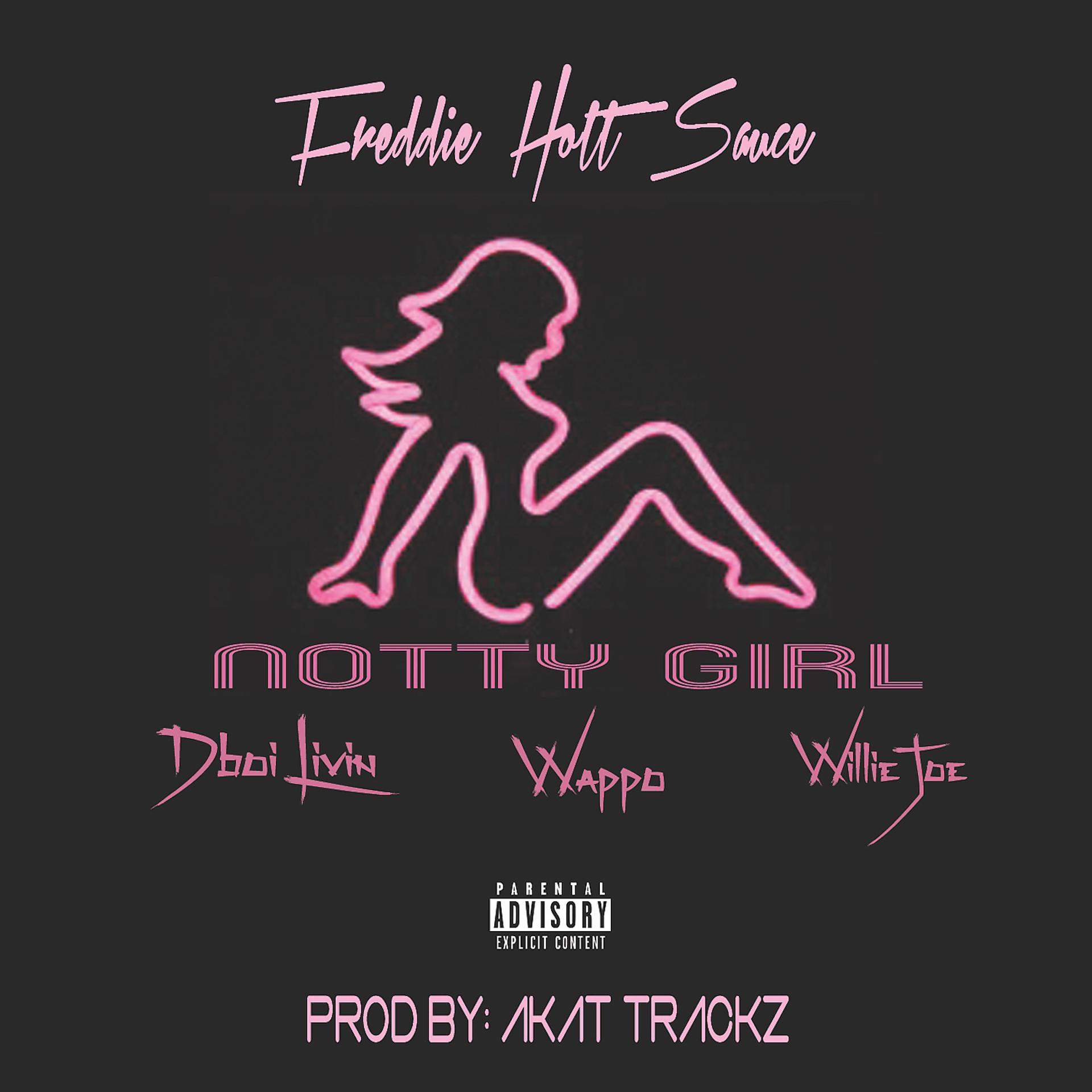 Постер альбома Notty Girl (feat. Dboi Livin, Wappo & Willie Joe)