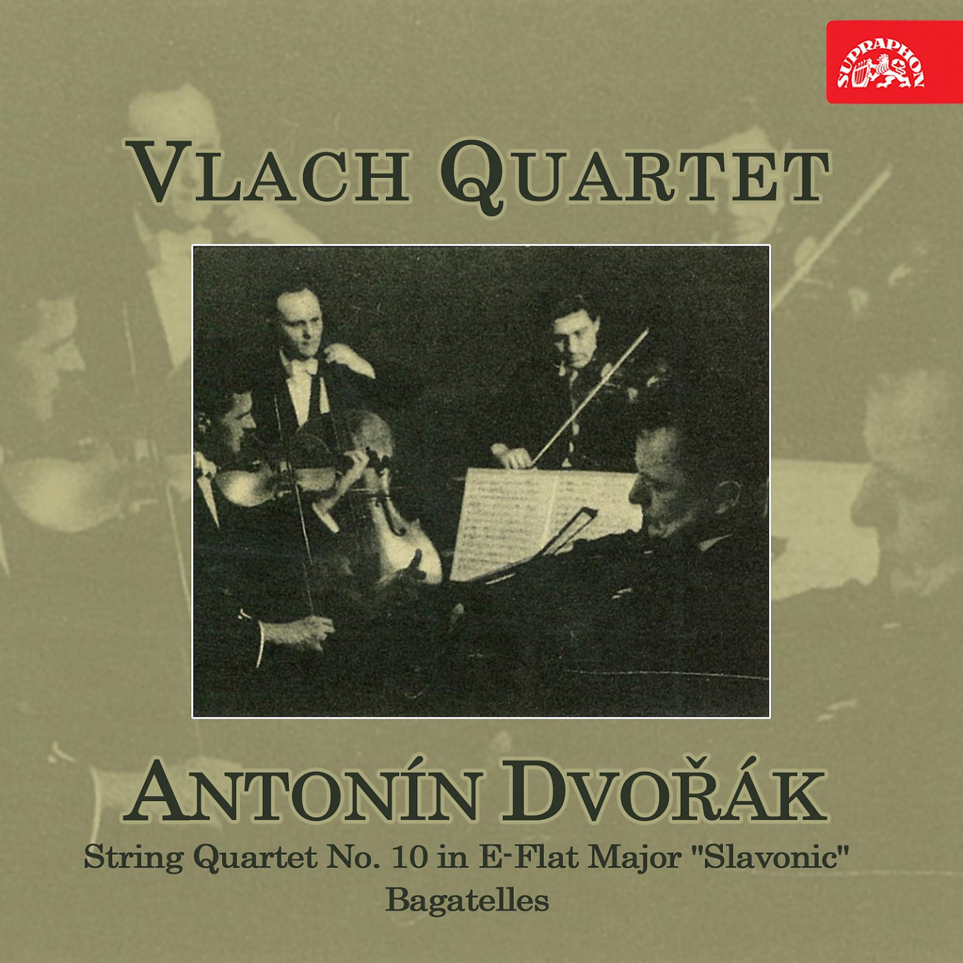 Постер альбома Dvořák: String Quartet No. 10 in E flat major, Bagatelles