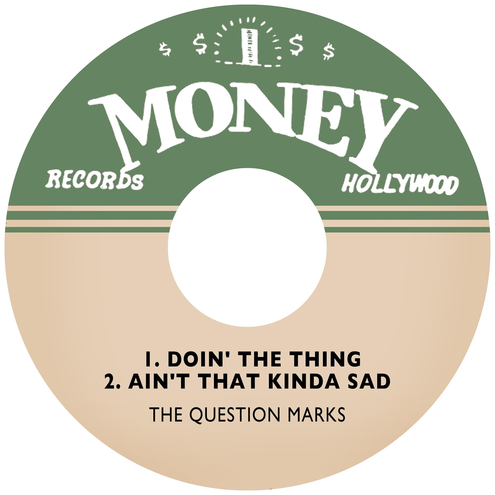 Постер альбома Doin' the Thing / Ain't That Kinda Sad