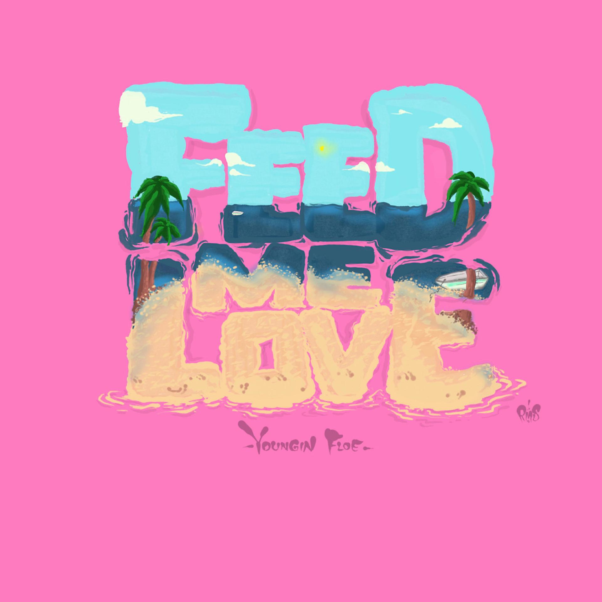 Постер альбома Feed Me Love