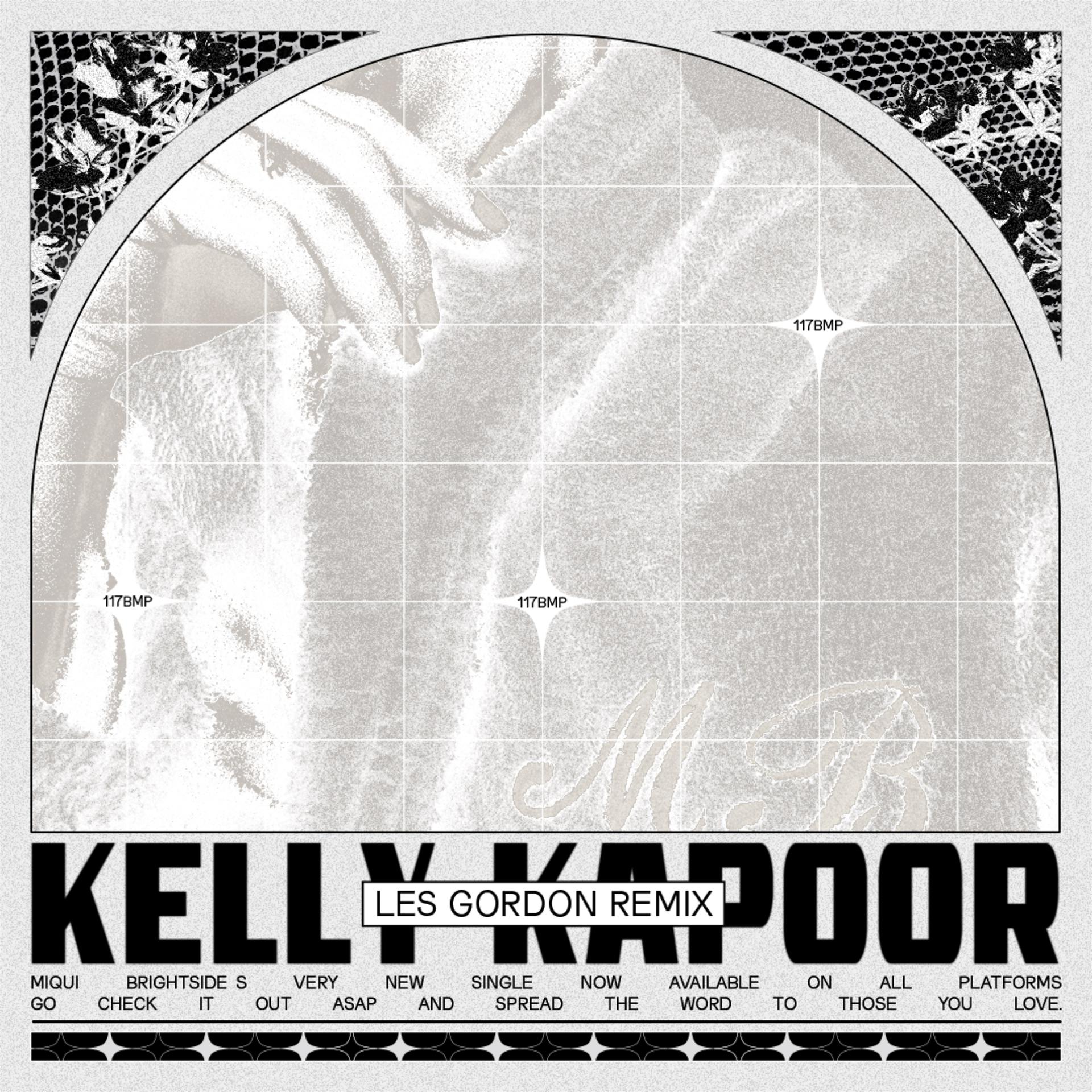 Постер альбома Kelly Kapoor (Les Gordon Remix)