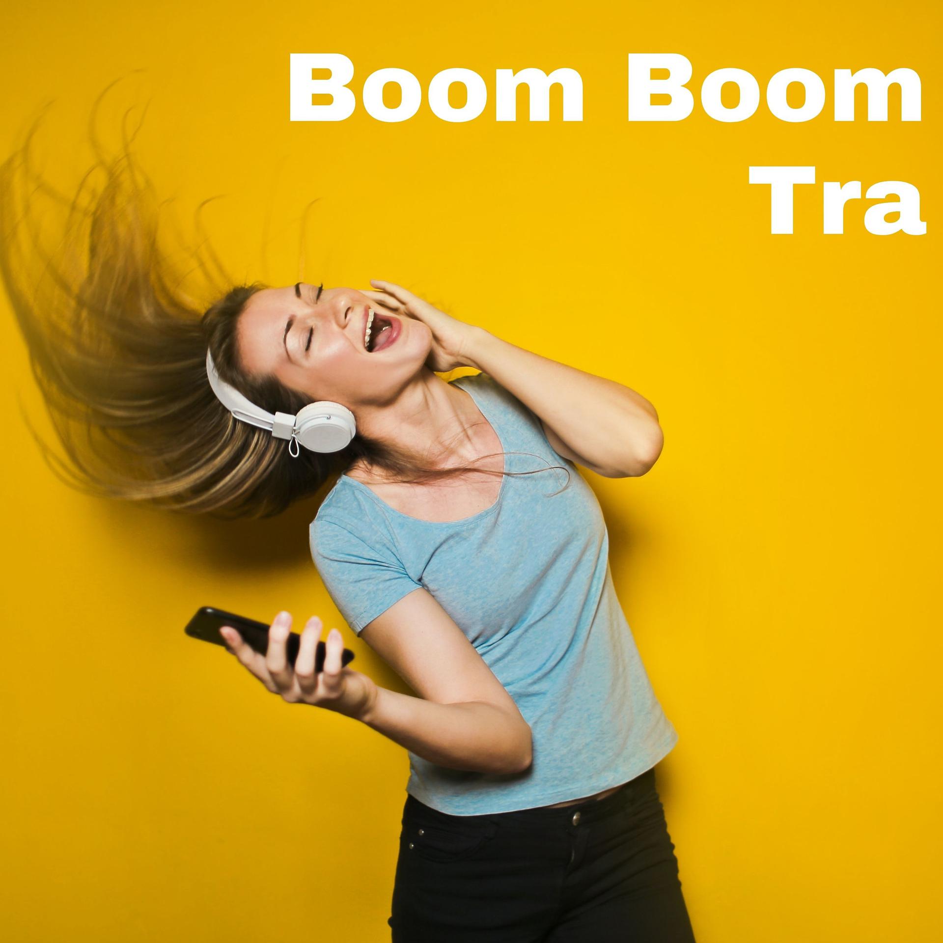 Постер альбома Boom Boom Tra